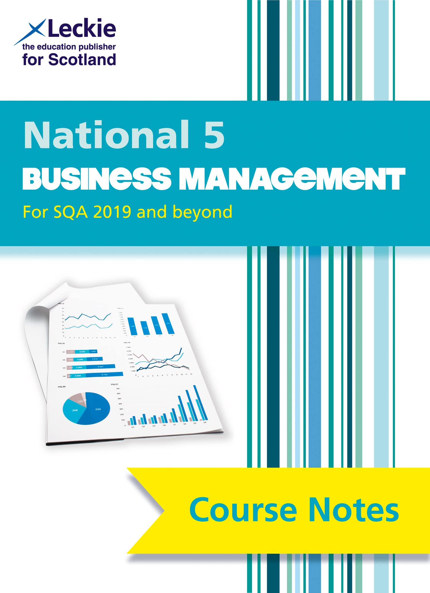 National 5 Business Management: Comprehensive Textbook to Learn CfE Topics (Leckie Course Notes) Business, Finance & Career