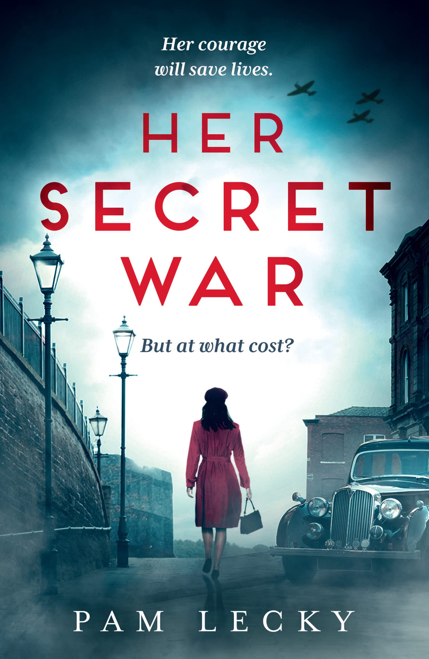 Her Secret War: Absolutely gripping and emotional WW2 historical fiction debut (Sarah Gillespie series) Action & Adventure