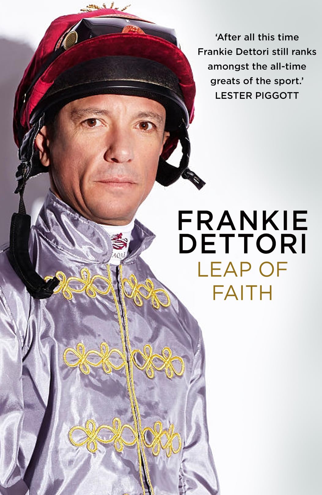 Leap of Faith: The new autobiography from one of the greatest living jockeys Sports Books