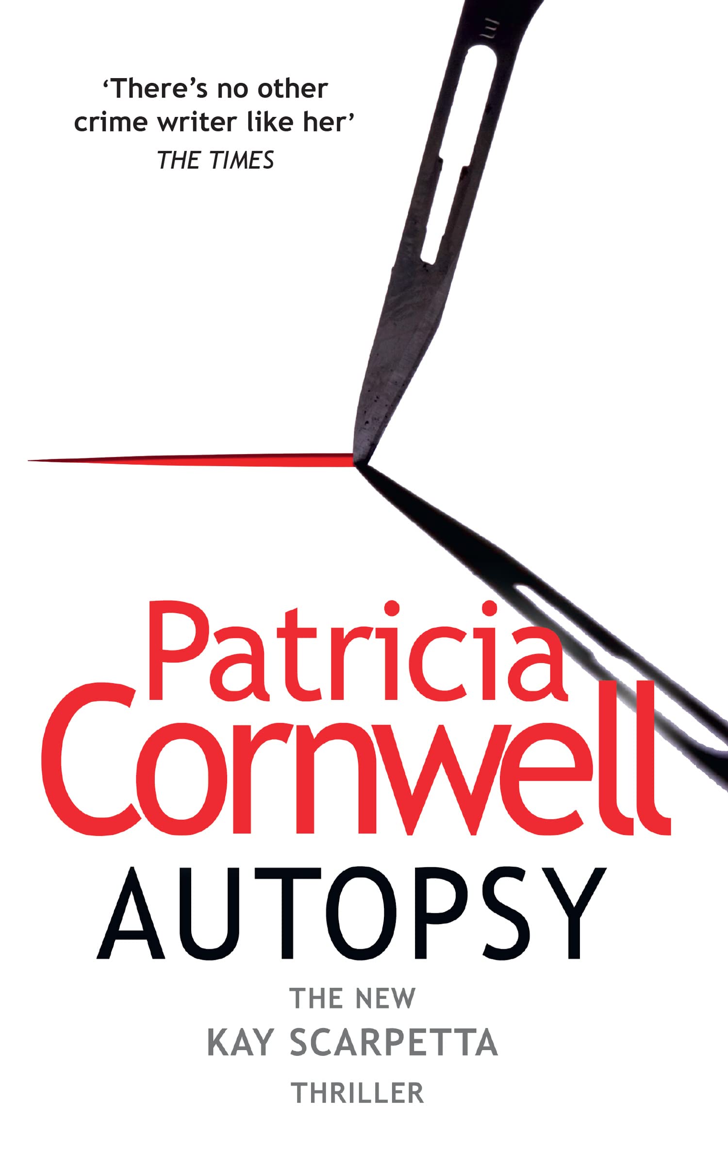 Autopsy: The new Kay Scarpetta thriller from the No. 1 bestselling author (The Scarpetta Series Book 25) Action & Adventure