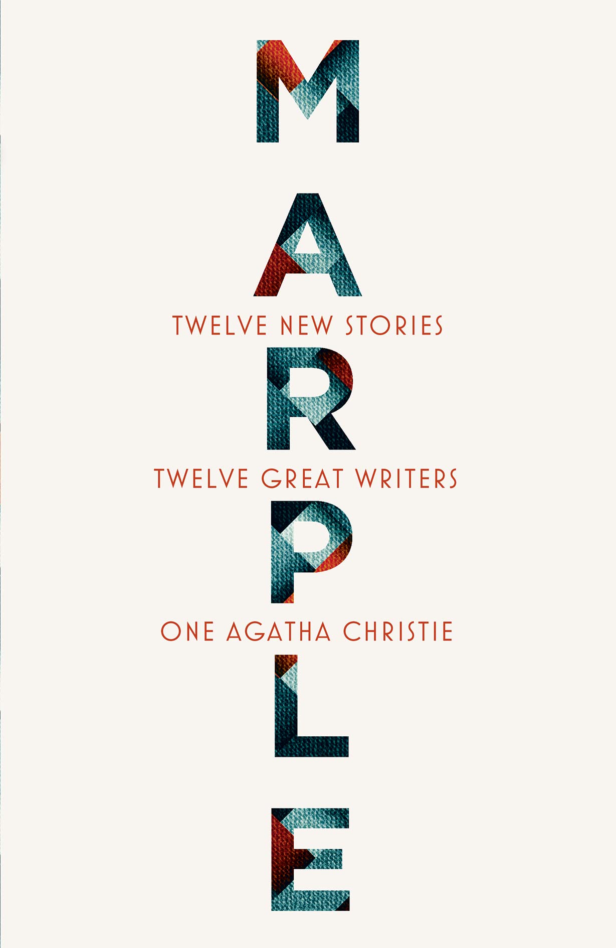 Marple: Twelve New Stories: A brand new collection featuring the Queen of Crime’s legendary detective Miss Jane Marple, penned by twelve bestselling and acclaimed authors Contemporary literature Books