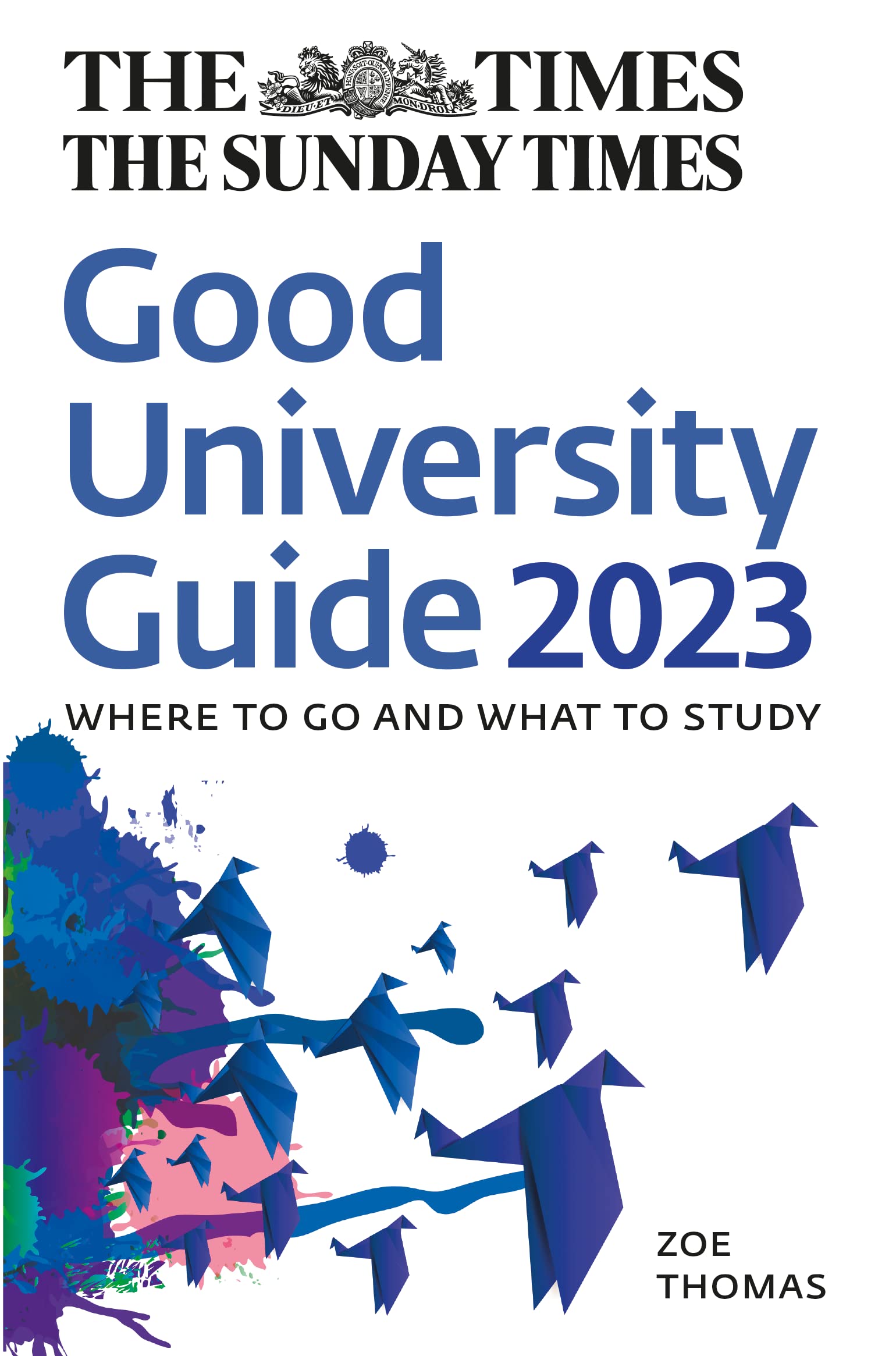 The Times Good University Guide 2023: Where to go and what to study Business, Finance & Career