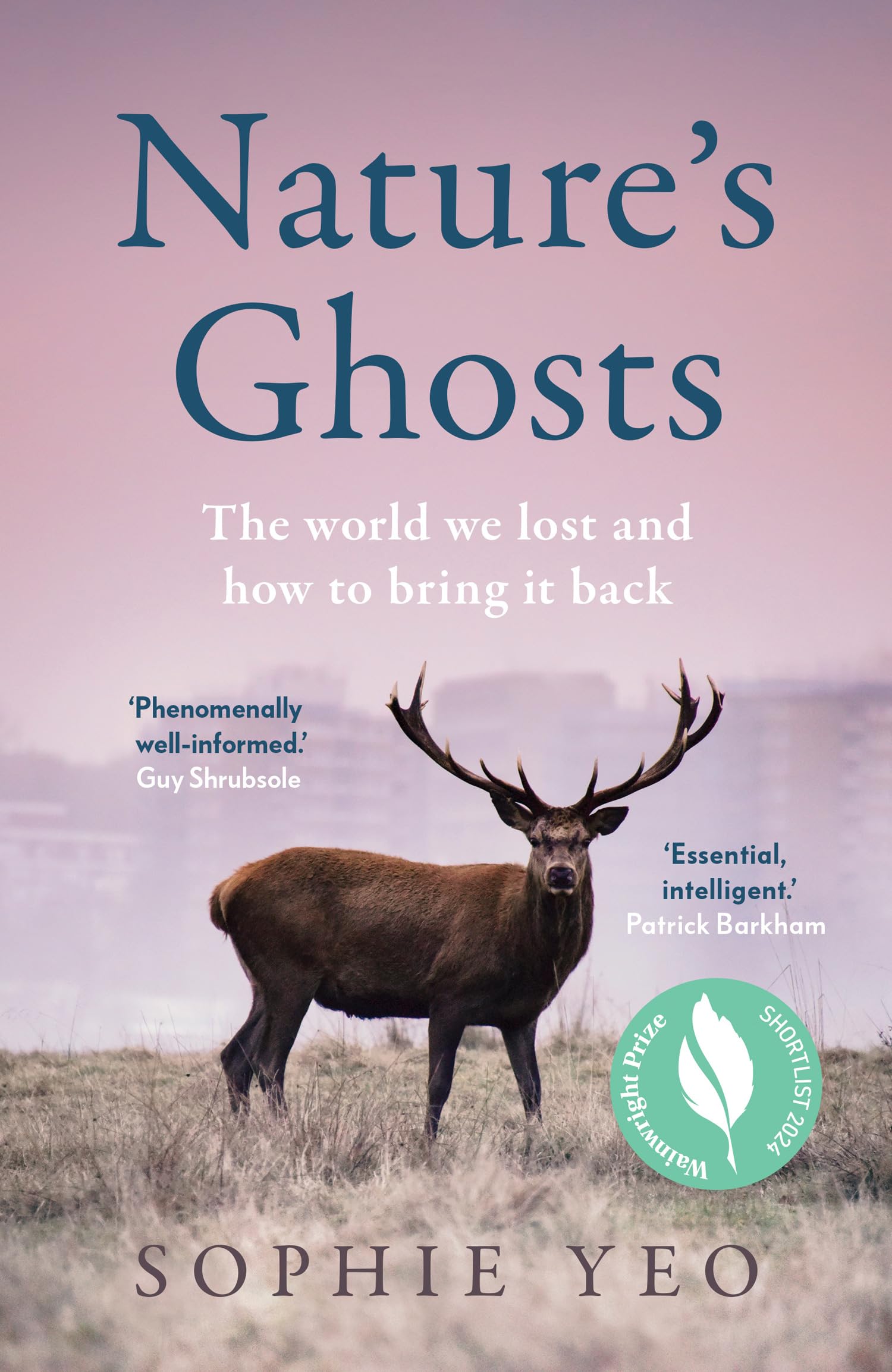 Nature's Ghosts: The World We Lost and How to Bring It Back book
