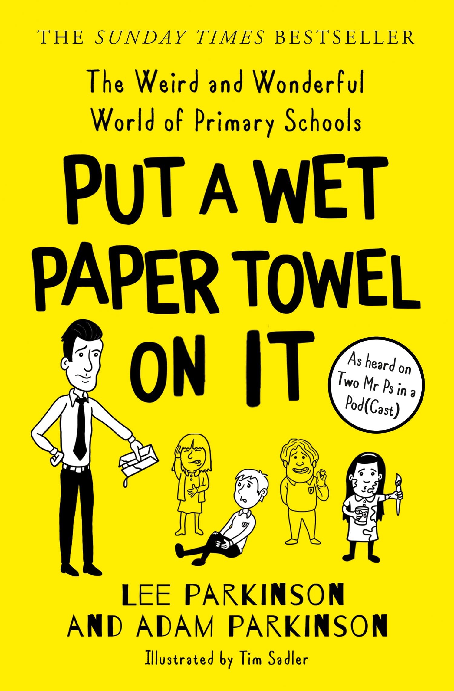 Put a Wet Paper Towel on It Art & Literature