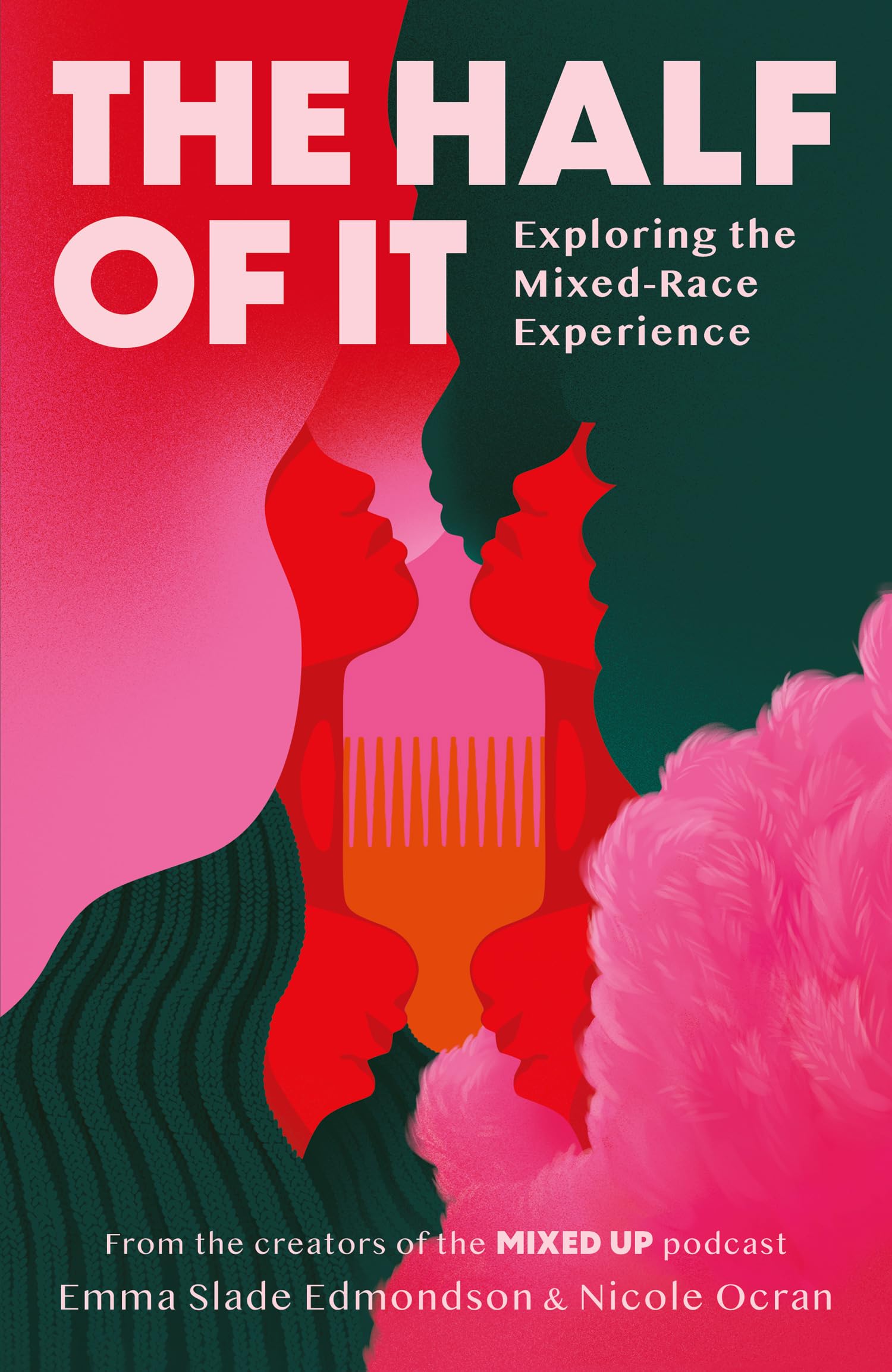 The Half of It: Exploring the Mixed-Race Experience Books