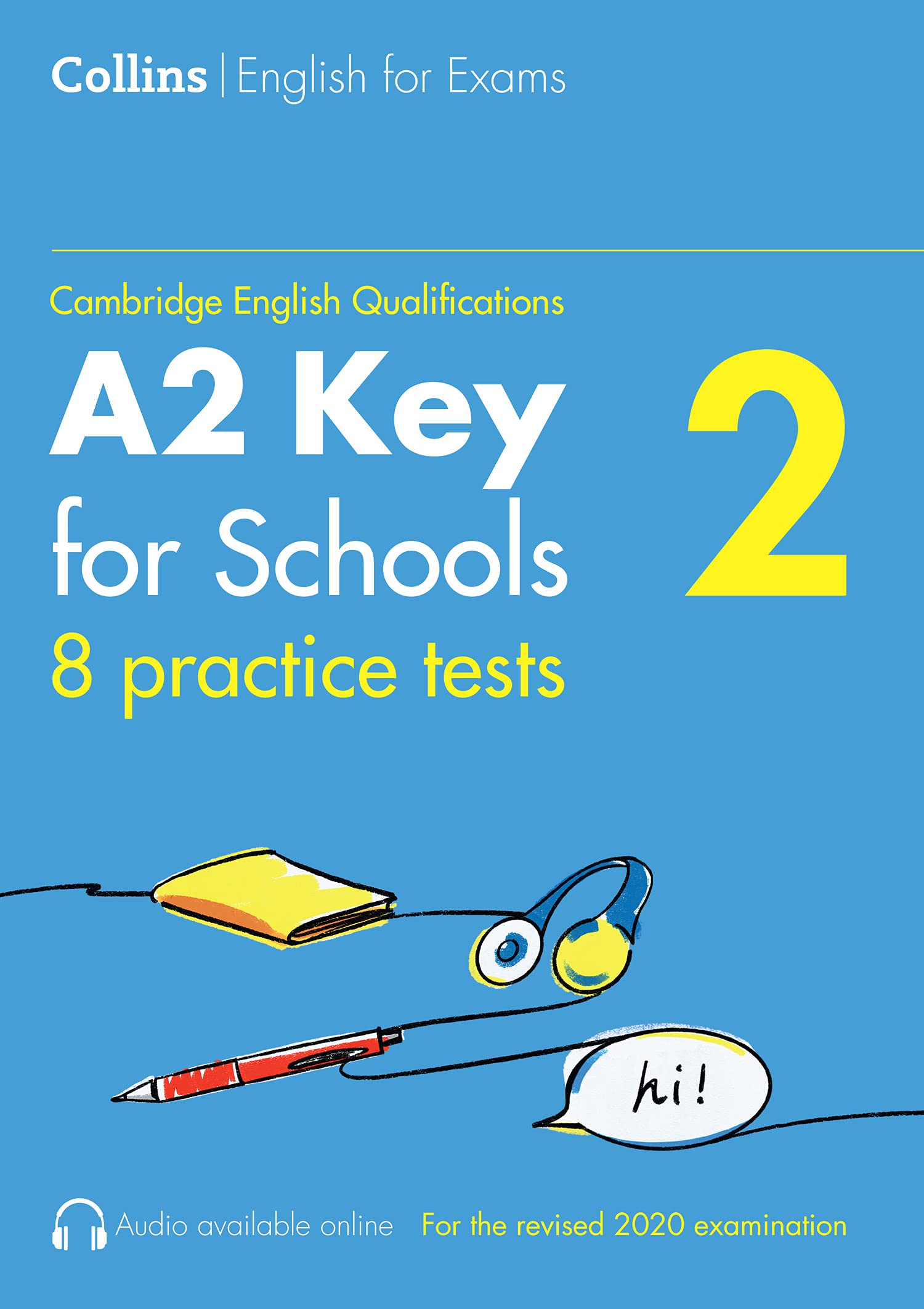 Practice Tests for A2 Key for Schools (KET) (Volume 2): Kids and Young Adults (Collins Cambridge English) Foreign Languages ​​& Dictionaries