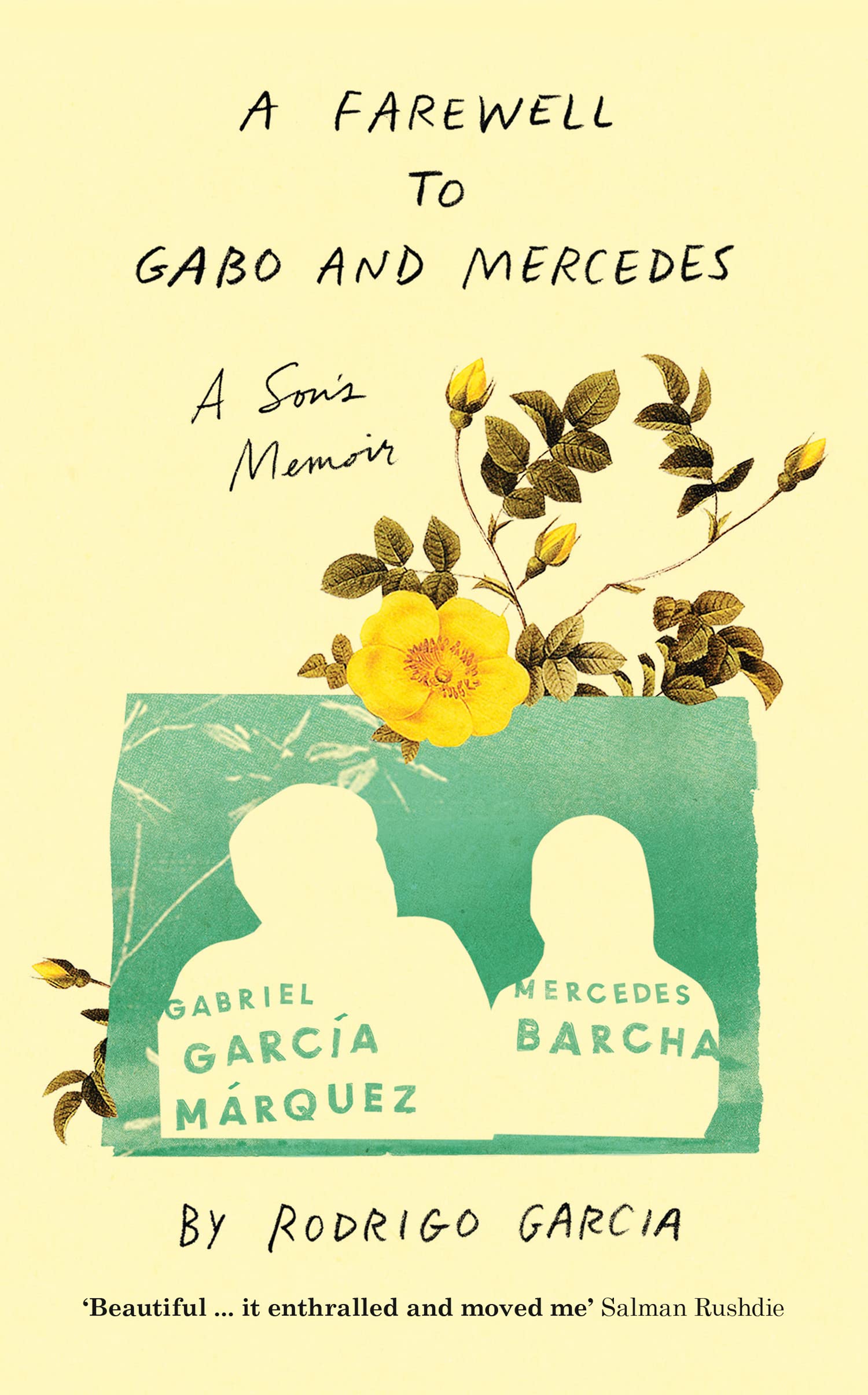 A Farewell to Gabo and Mercedes: A Son’s Memoir of Gabriel Garcίa Marquez and Mercedes Barcha Essays & Short Stories