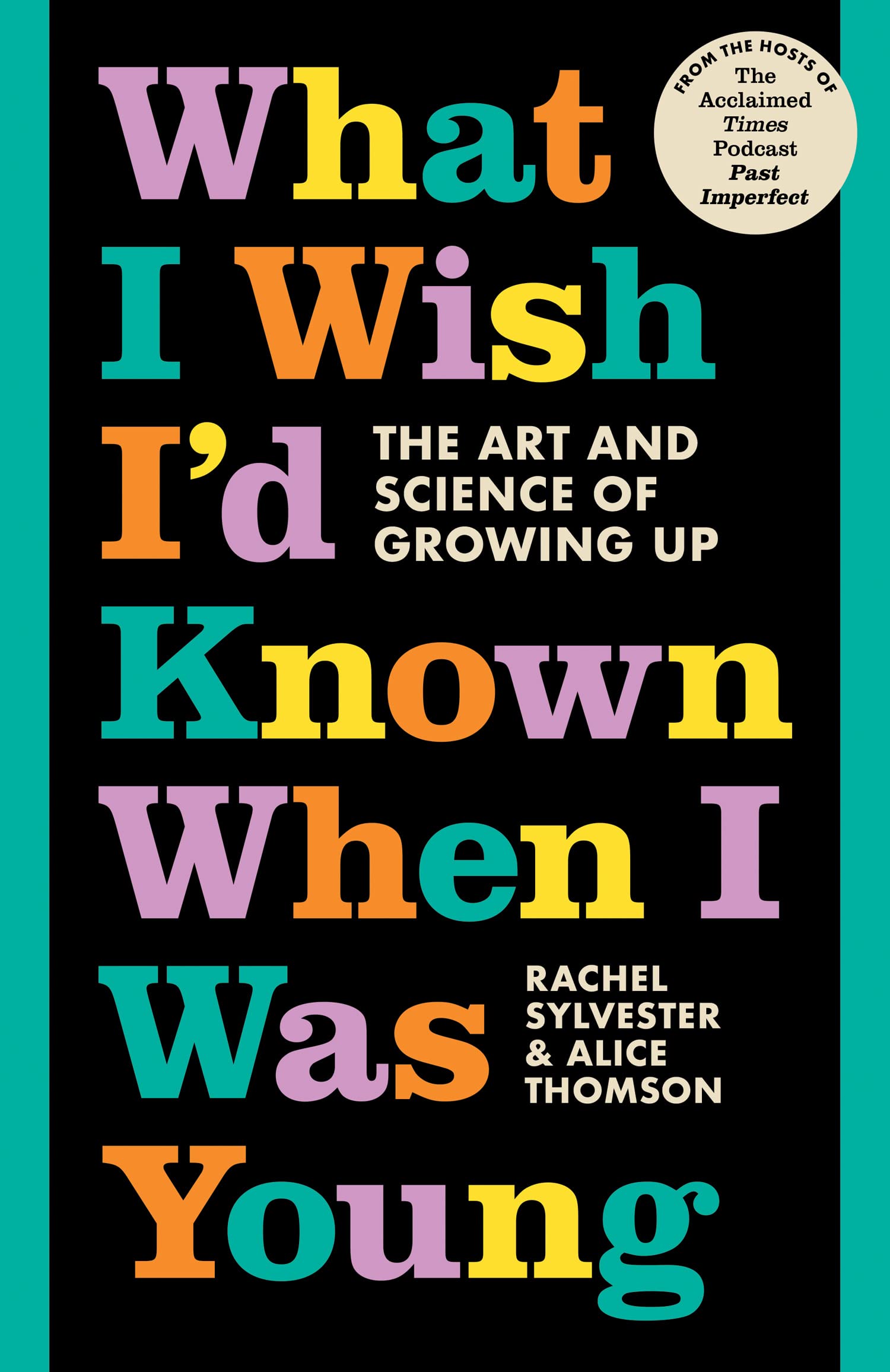 What I Wish I'd Known When I Was Young Essays & Short Stories