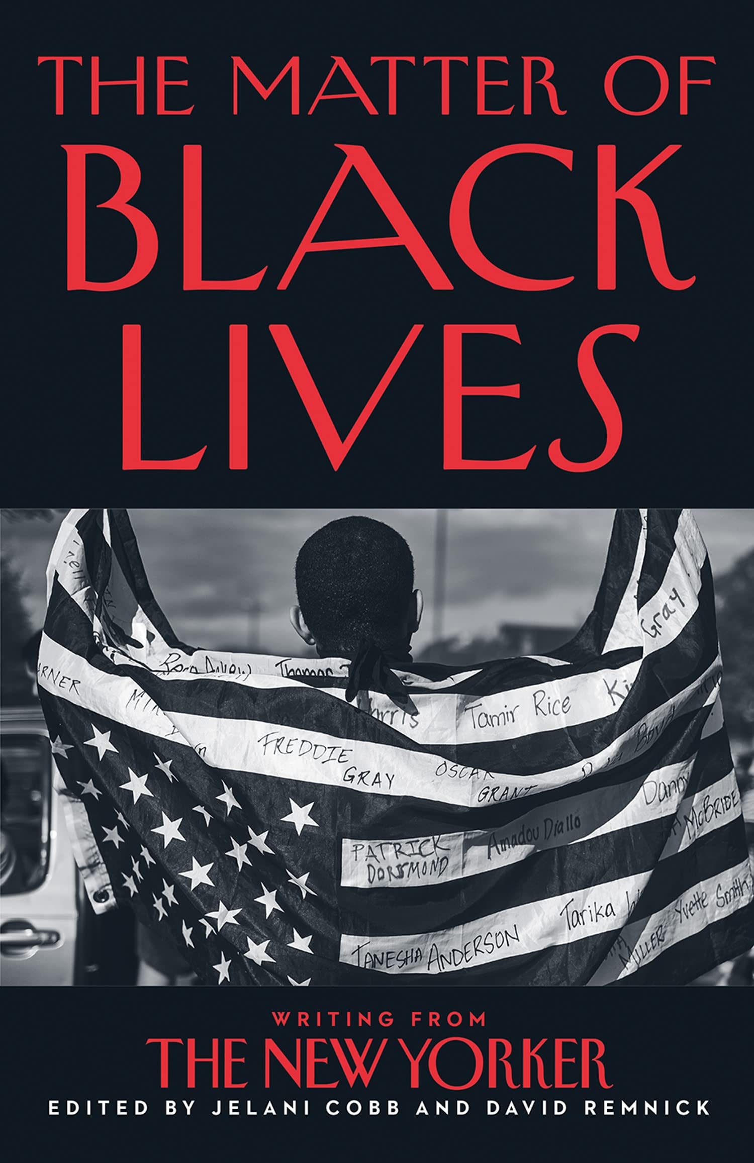 The Matter of Black Lives: Writing from The New Yorker Books