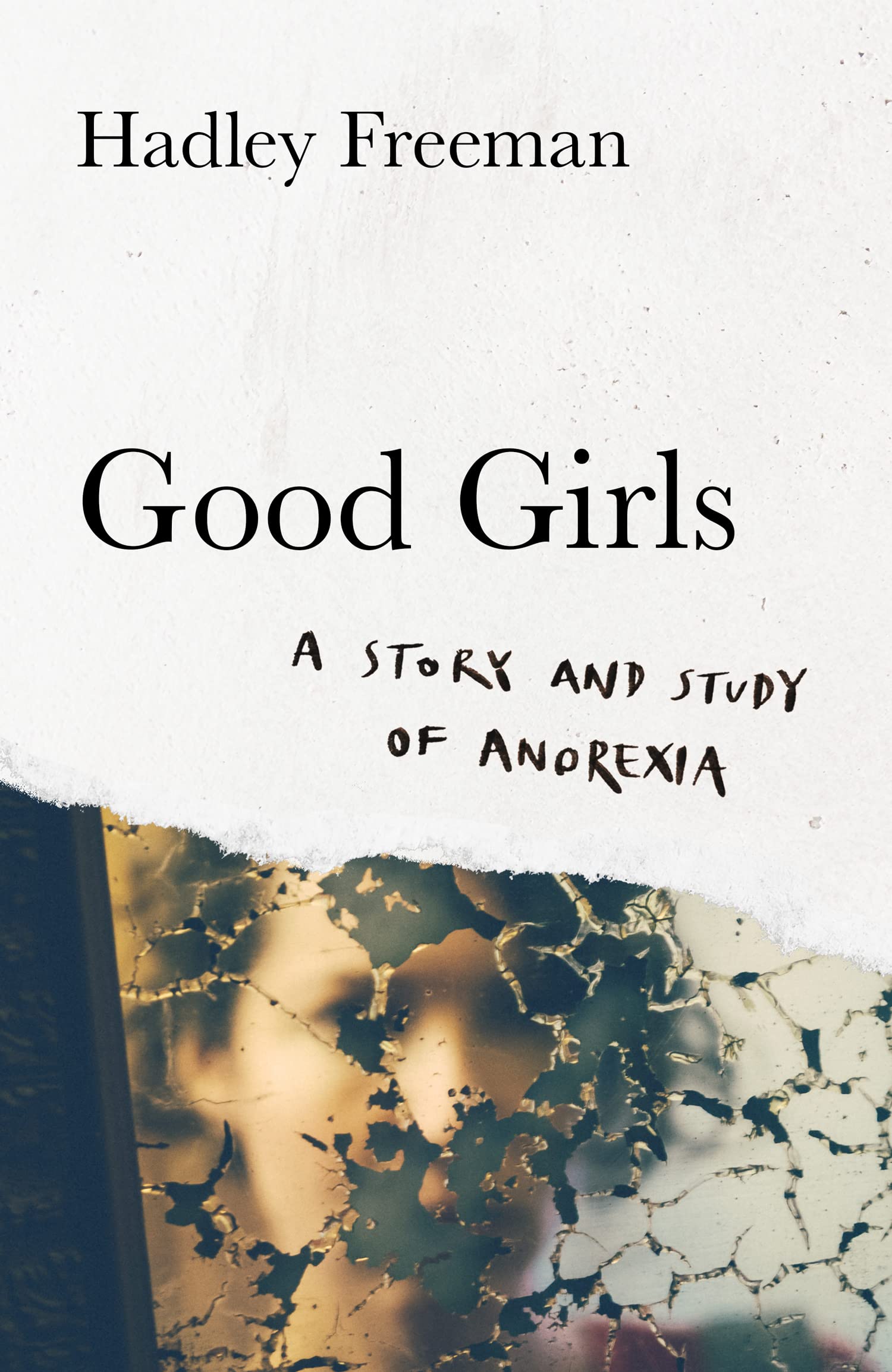 Good Girls: A story and study of anorexia Art & Literature