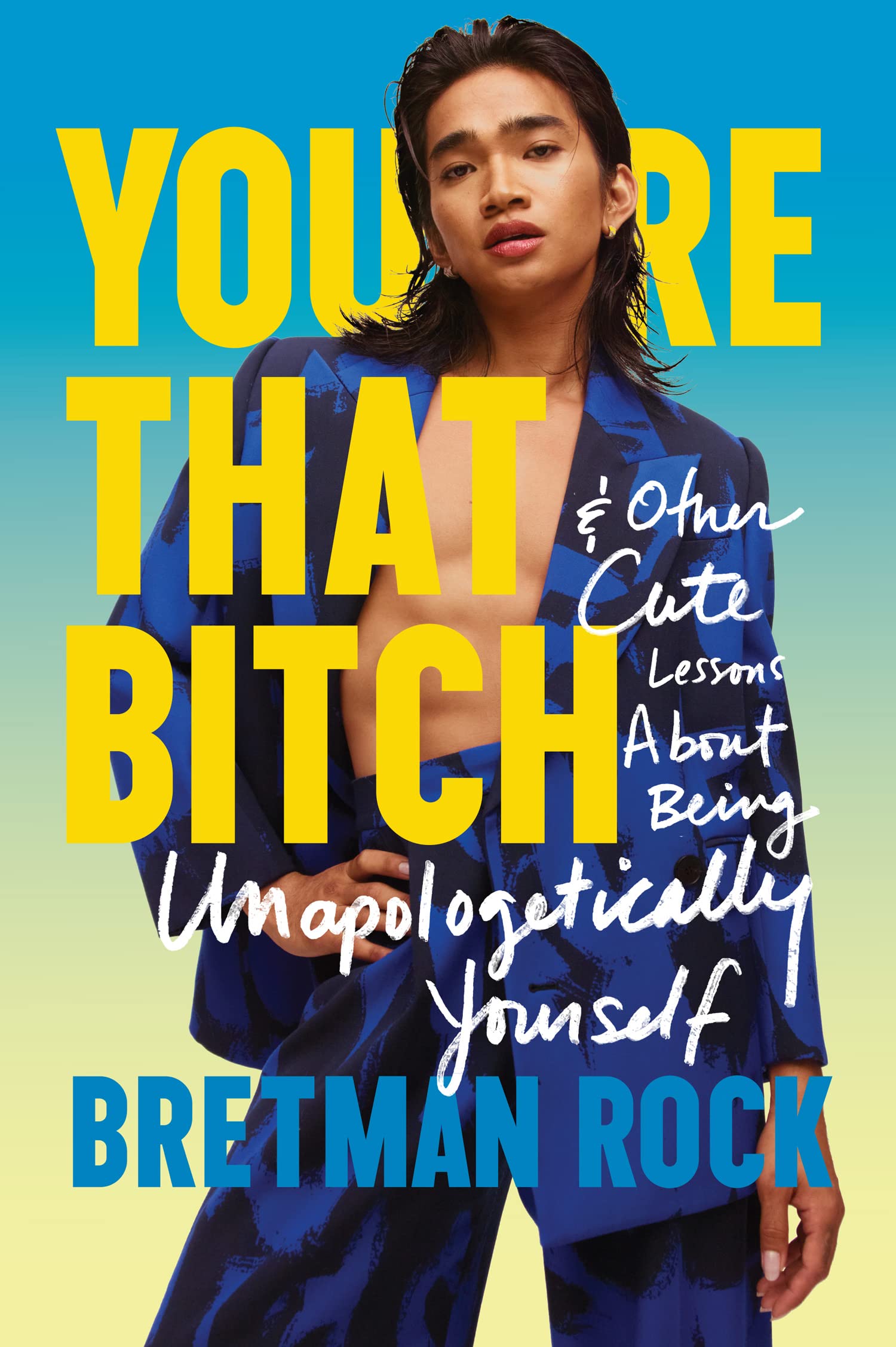 You’re That B*tch: & Other Cute Stories About Being Unapologetically Yourself Media & Communication