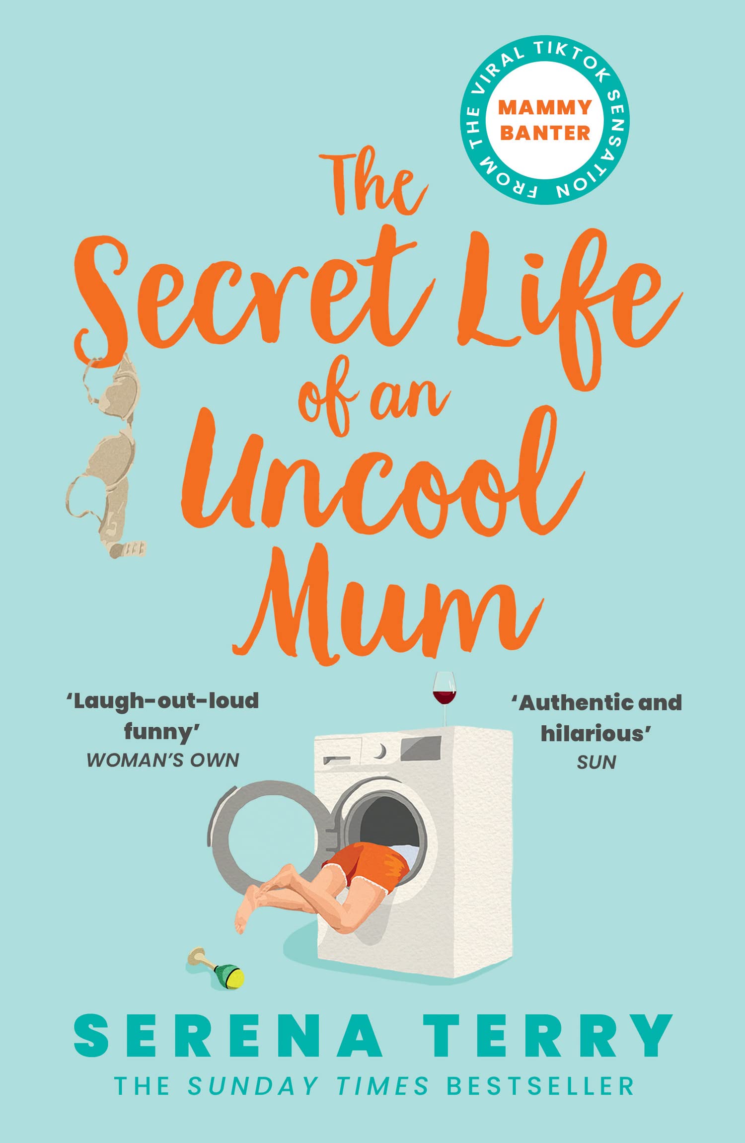 The Secret Life of an Uncool Mum Contemporary literature