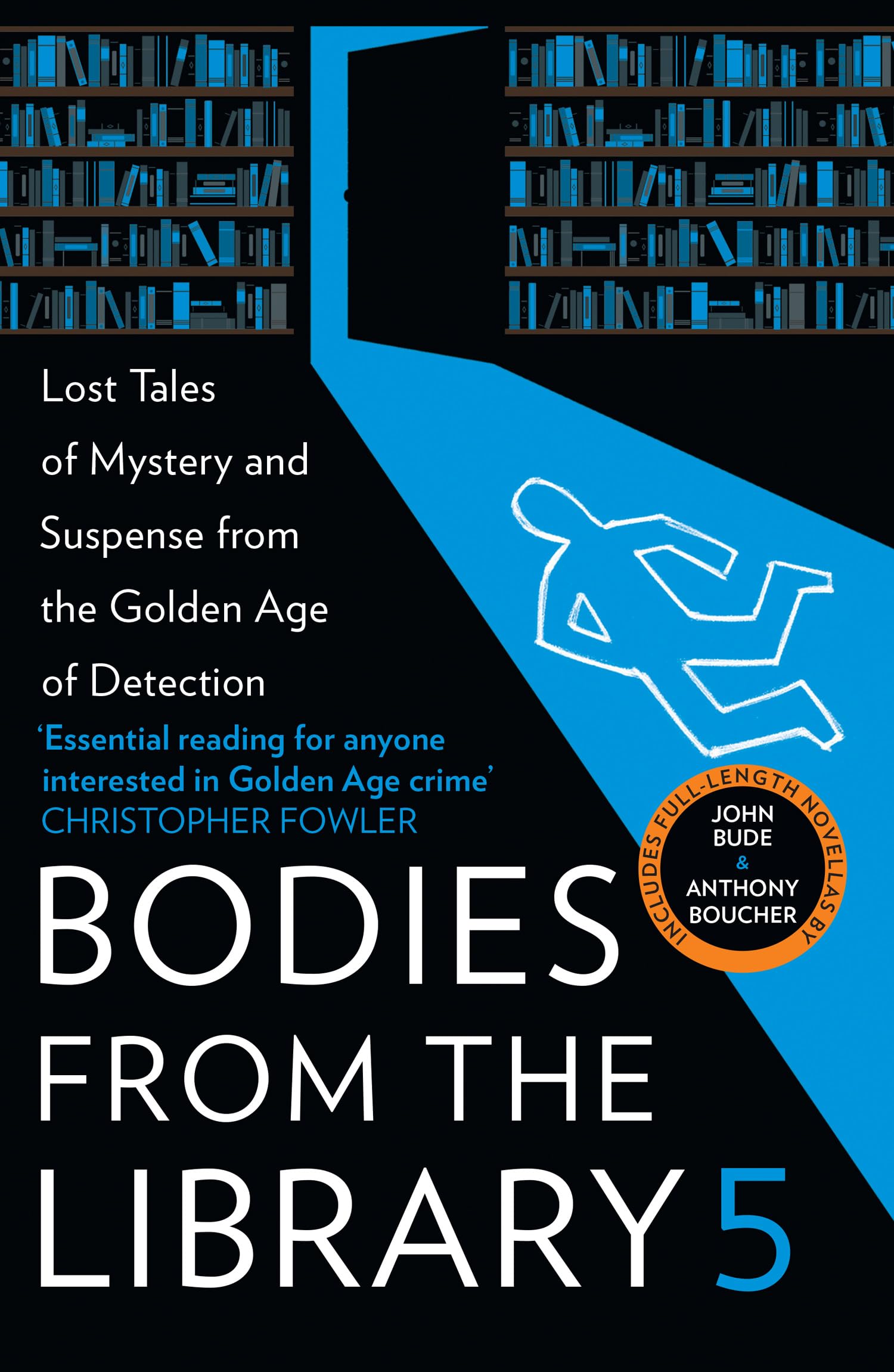 Bodies from the Library 5: Lost Tales of Mystery and Suspense from the Golden Age of Detection Contemporary literature Books
