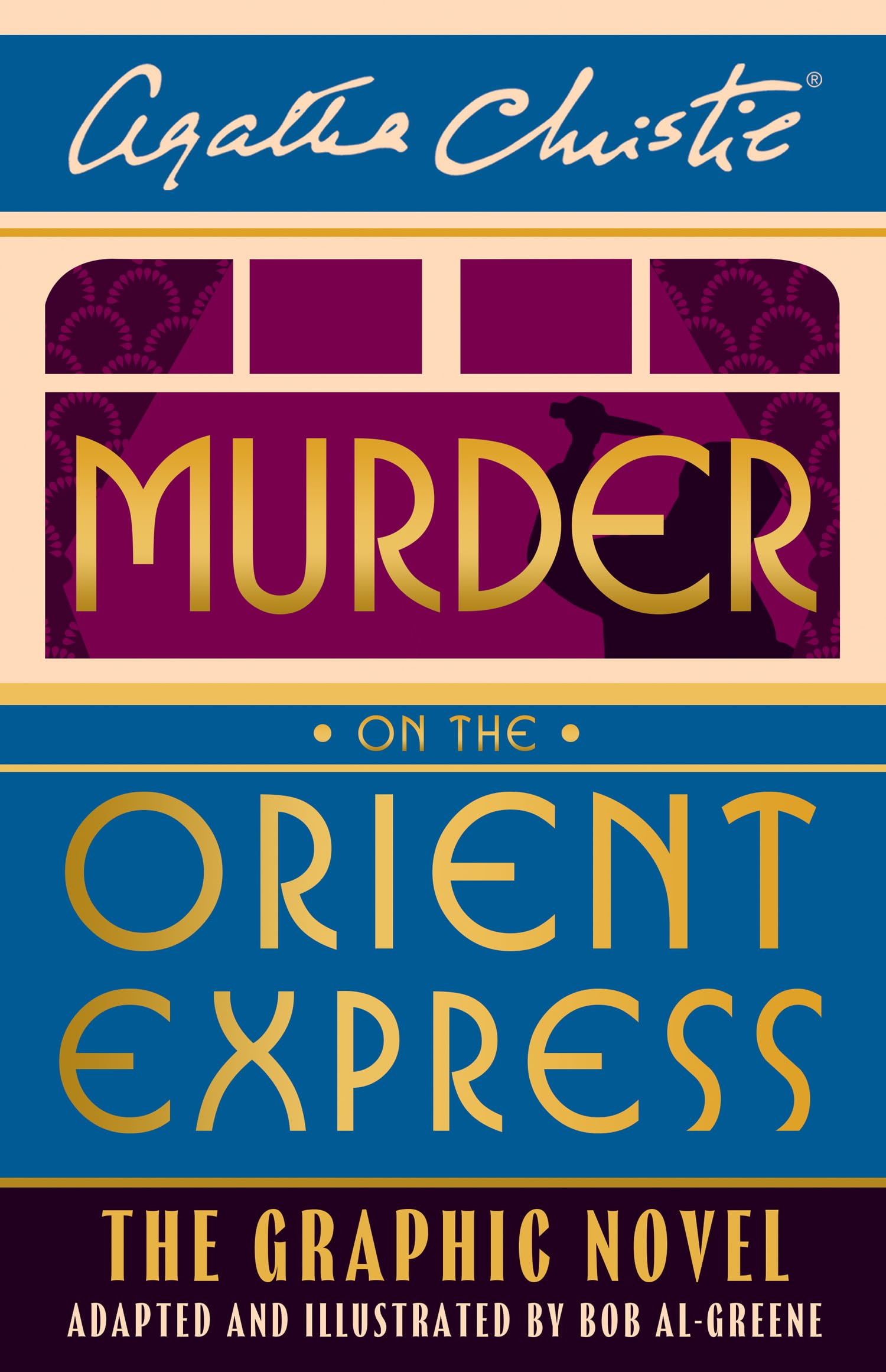 Murder on the Orient Express: The Graphic Novel (Poirot) Classics