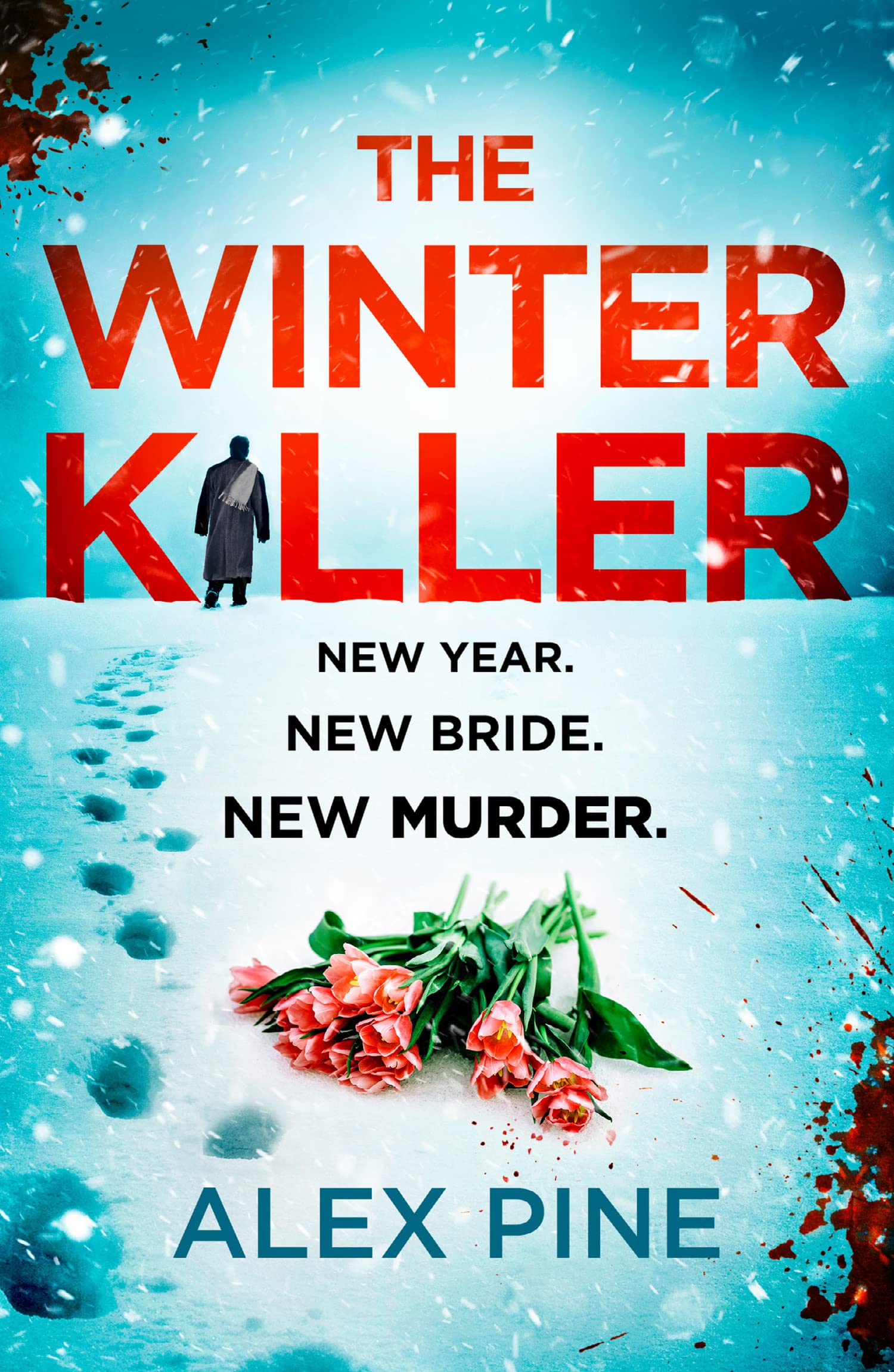 The Winter Killer: The new and most chilling book yet in the gripping British detective crime fiction series you have to read this Christmas (DI James Walker series) Action & Adventure