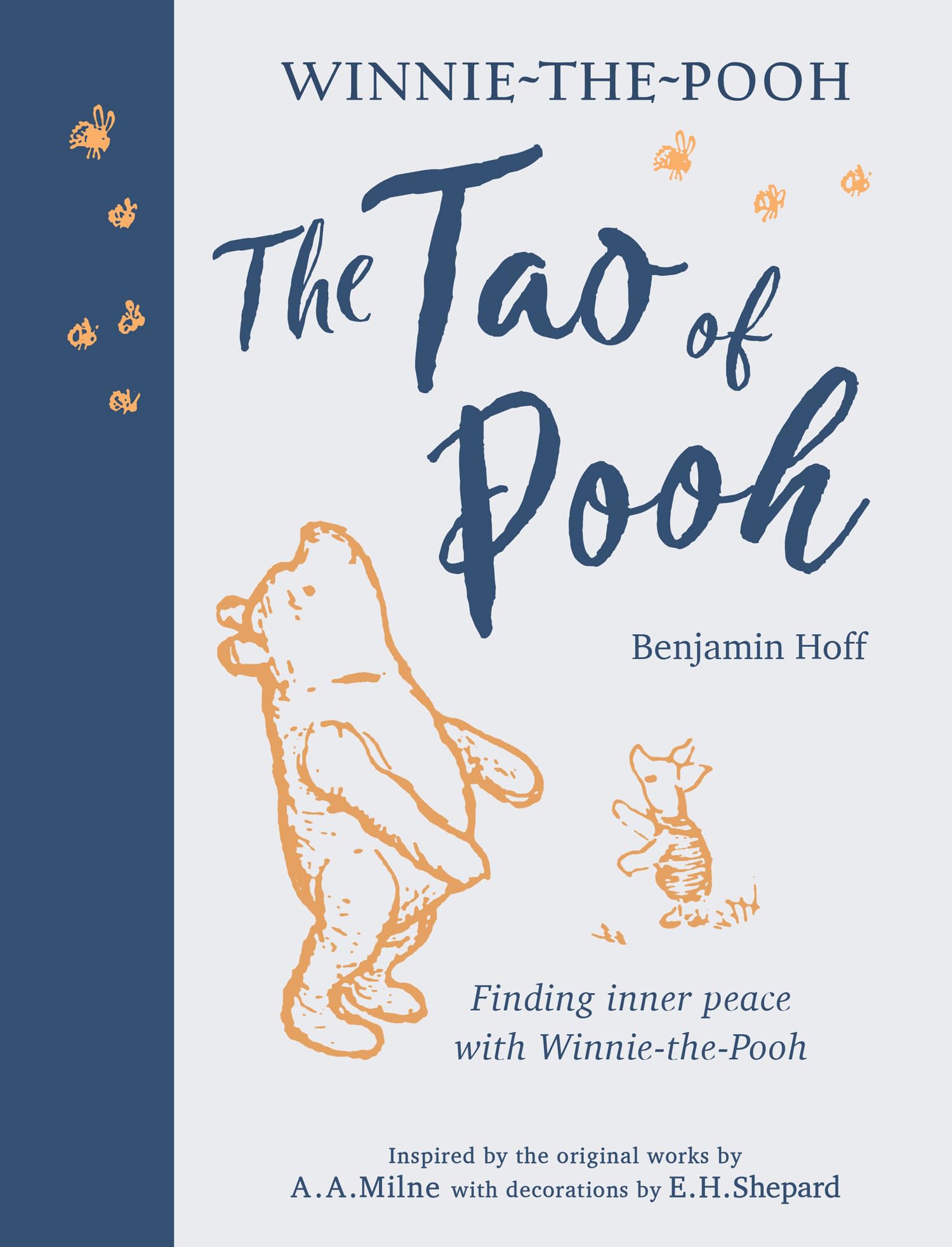 The Tao of Pooh. 40th Anniversary Gift Edition Philosophy