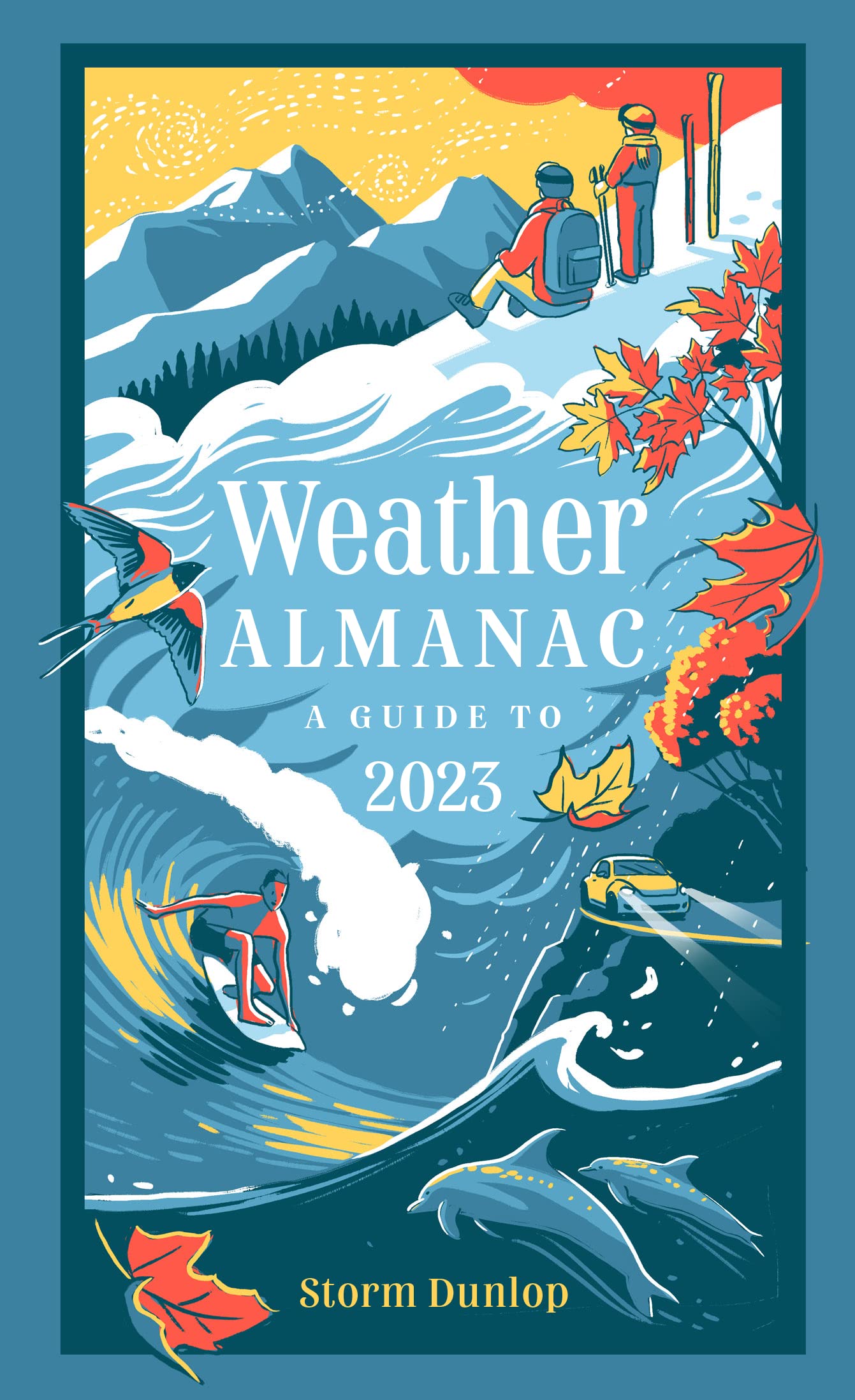 Weather Almanac 2023: The perfect gift for nature lovers and weather watchers Geology & Geography