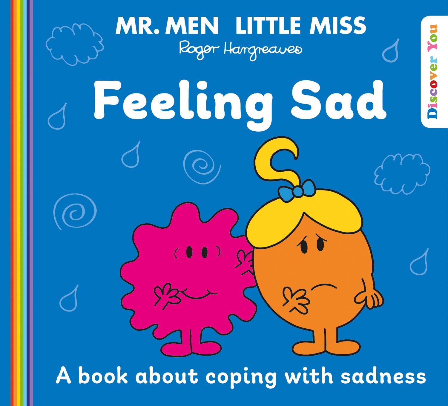Mr. Men Little Miss: Feeling Sad Health, Nutrition & Fitness