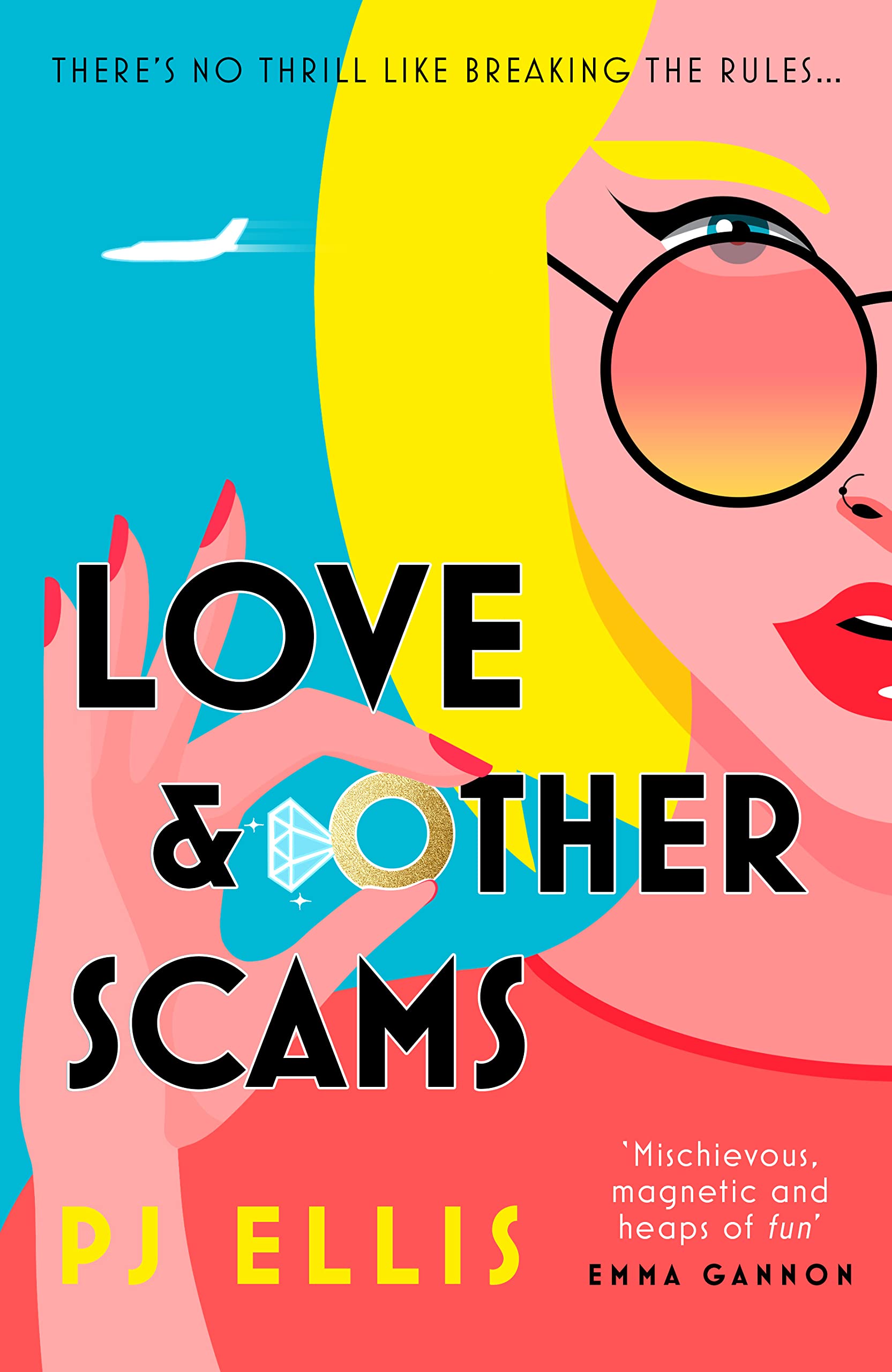 Love & Other Scams: A *book of the month* top recommendation in Red, Glamour, Cosmo and Love Reading: the riotously funny new eat the rich romantic comedy you need to read LGBTQ+