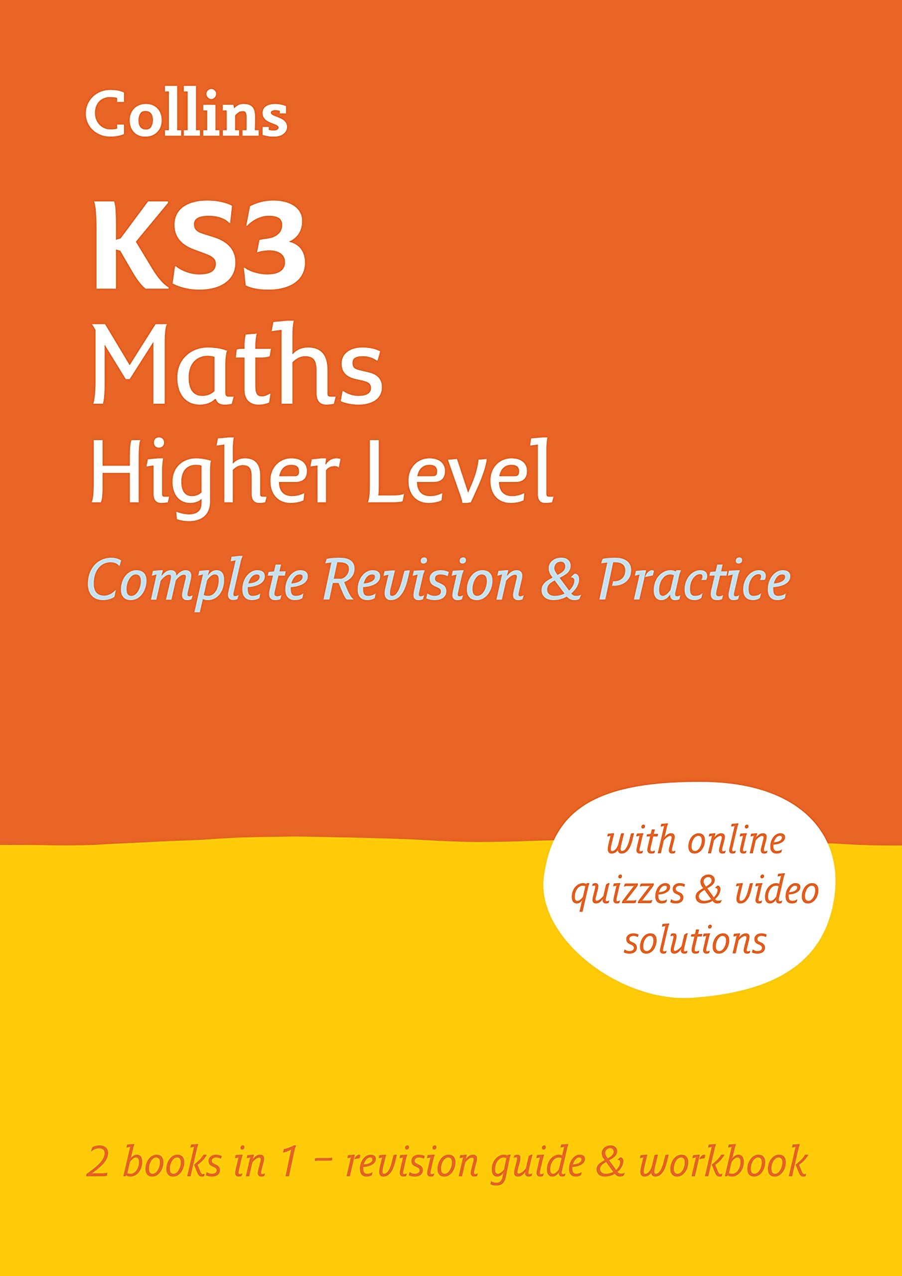 KS3 Maths Higher Level All-in-One Complete Revision and Practice: Complete KS3 Maths Higher Level revision and practice in one book (Collins KS3 Revision) Education & Training