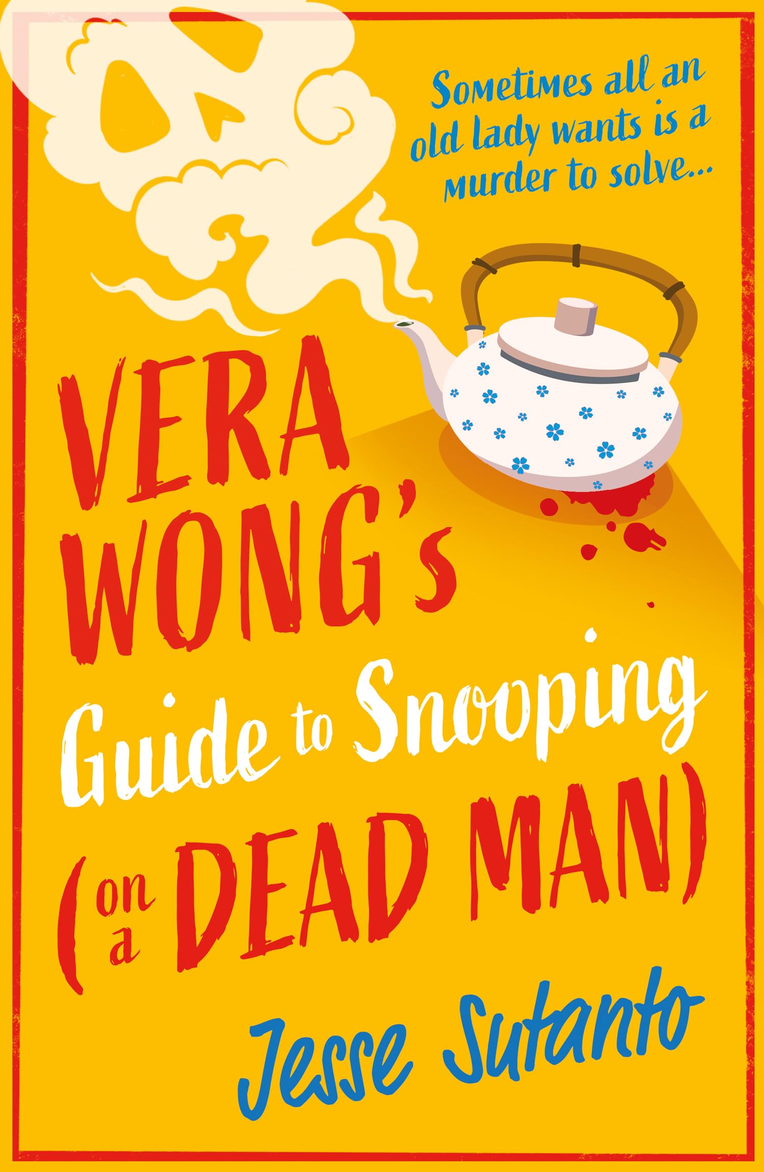 Vera Wong's Guide to Snooping (On a Dead Man) Contemporary literature