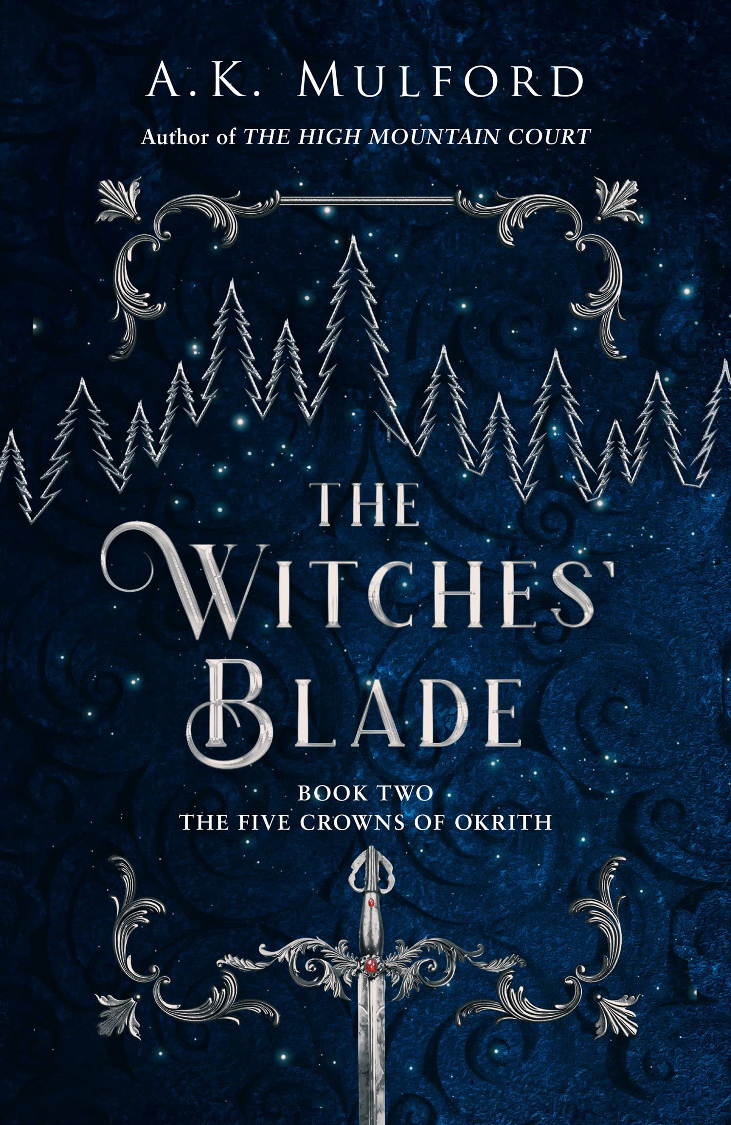 The Witches’ Blade: TikTok made me buy it! The spicy, action-packed epic fantasy series continues in this sensational sequel (The Five Crowns of Okrith) Fairy Tales & Legends