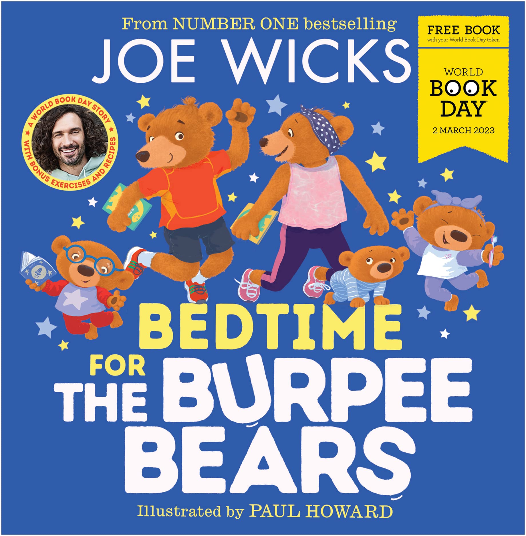 Bedtime for the Burpee Bears: A funny new illustrated children’s picture book for World Book Day 2023 – from bestselling author Joe Wicks! Health, Nutrition & Fitness