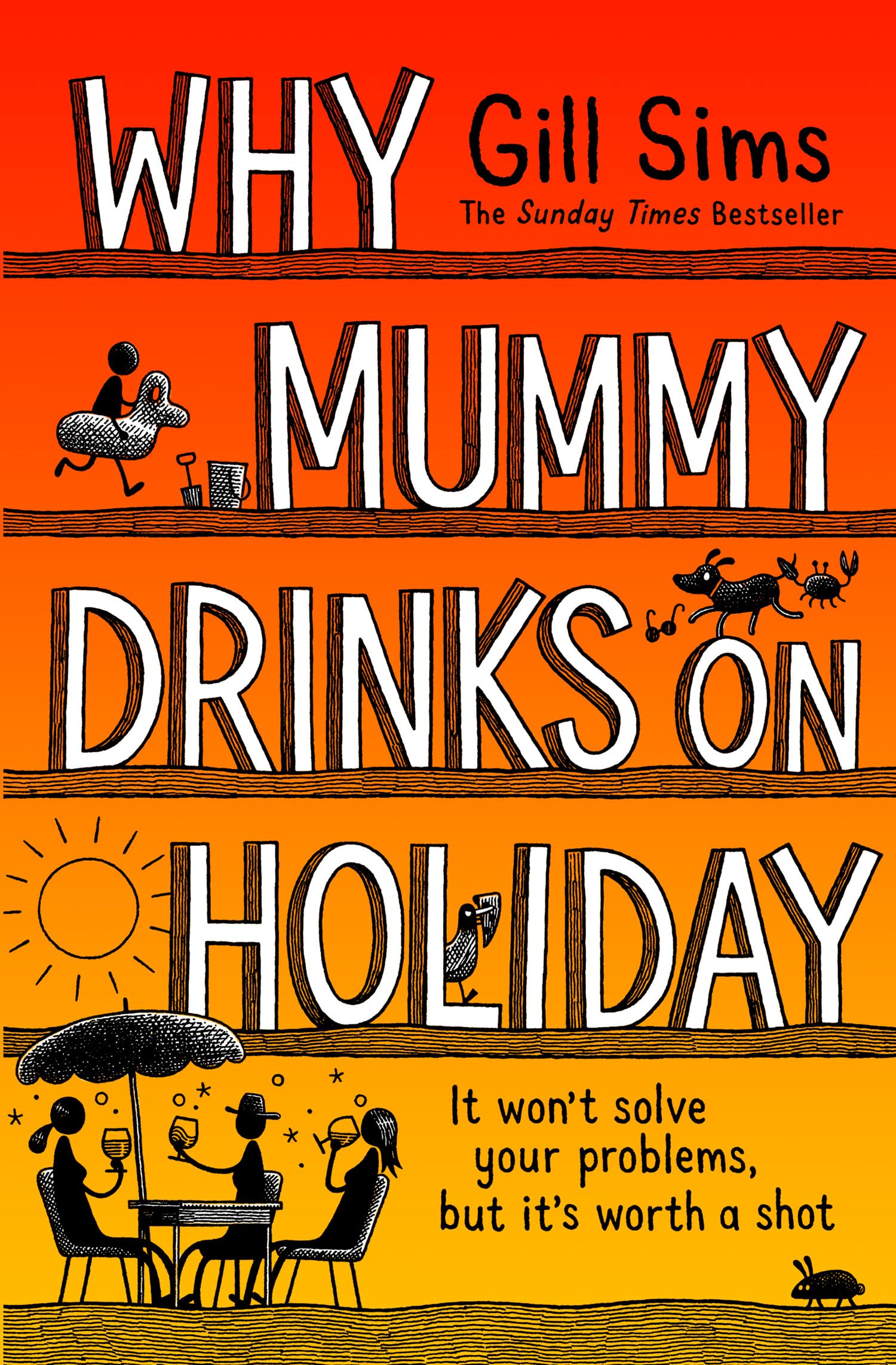 Product Image: Why Mummy Drinks on Holiday