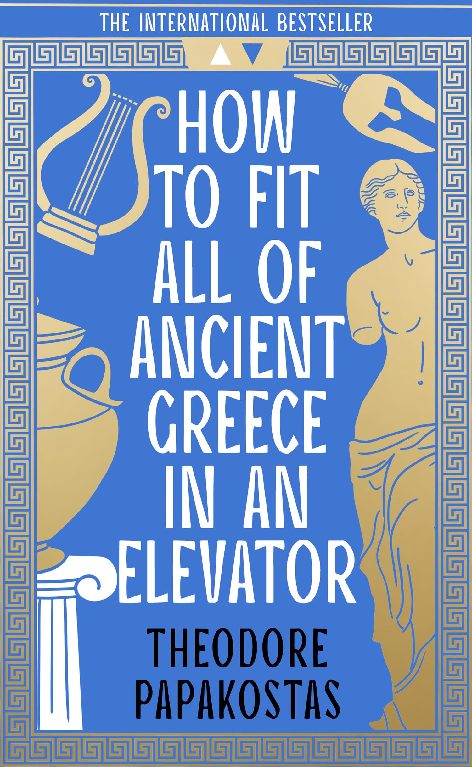How to Fit All of Ancient Greece in an Elevator book
