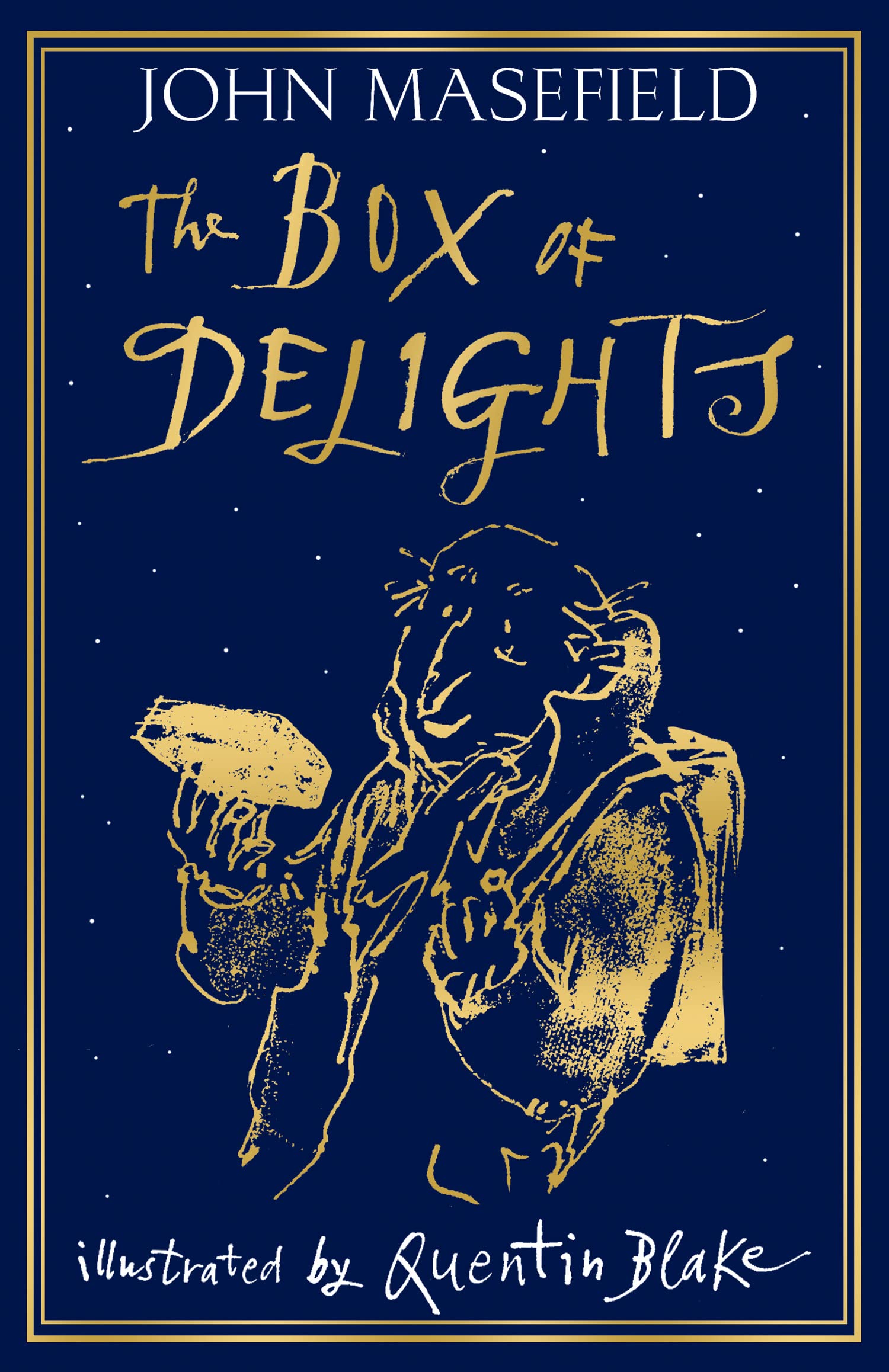 The Box of Delights: An evergreen classic adventure illustrated by former Children’s Laureate Quentin Blake Non-fiction