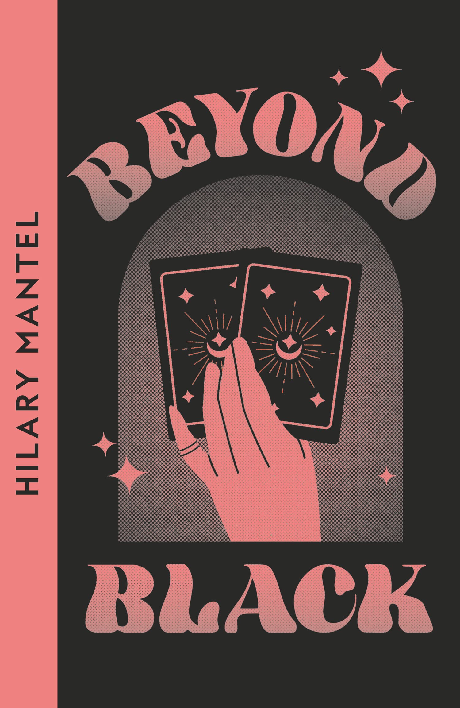 Beyond Black: A novel of suspense and secrets by the author of the Booker Prize-winning and bestselling Wolf Hall trilogy (Collins modern classics) Contemporary literature