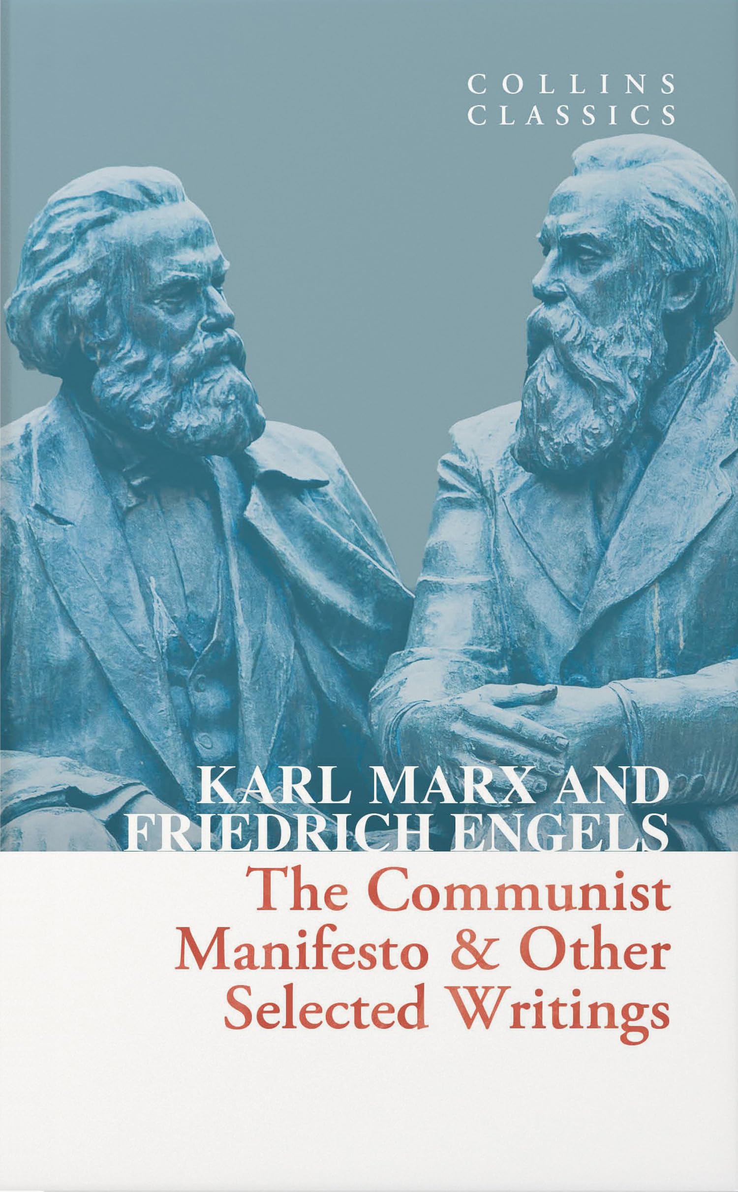 The Communist Manifesto & Other Selected Writings Philosophy