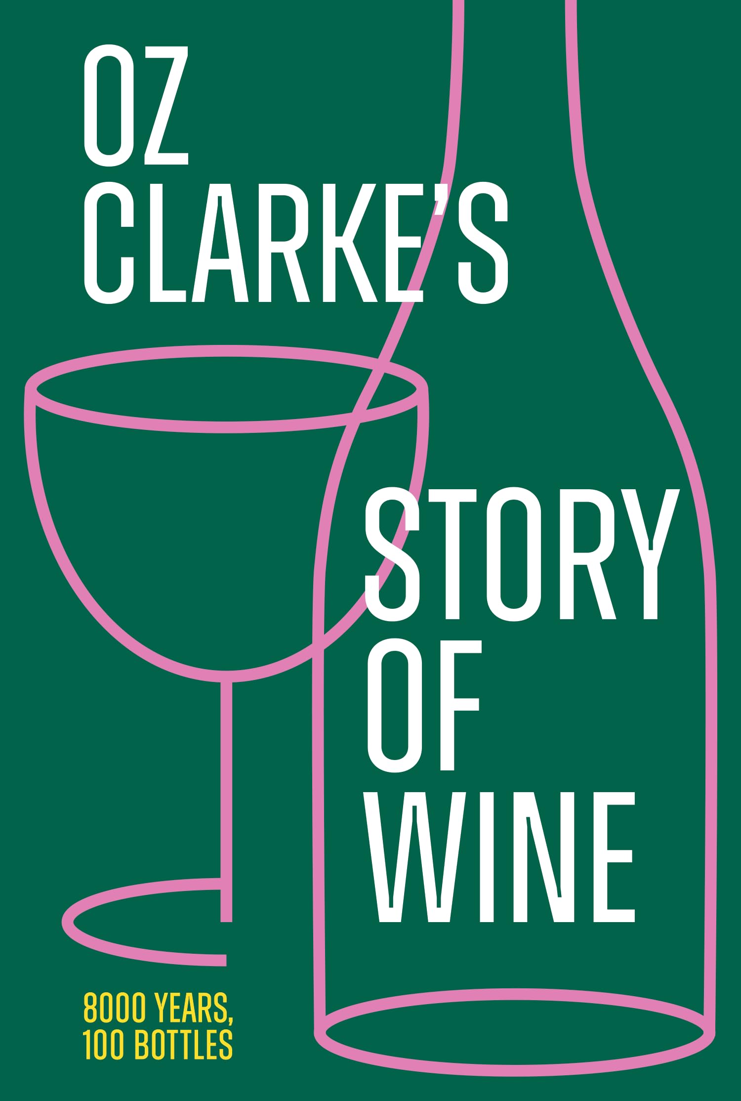 Oz Clarke's Story of Wine Books