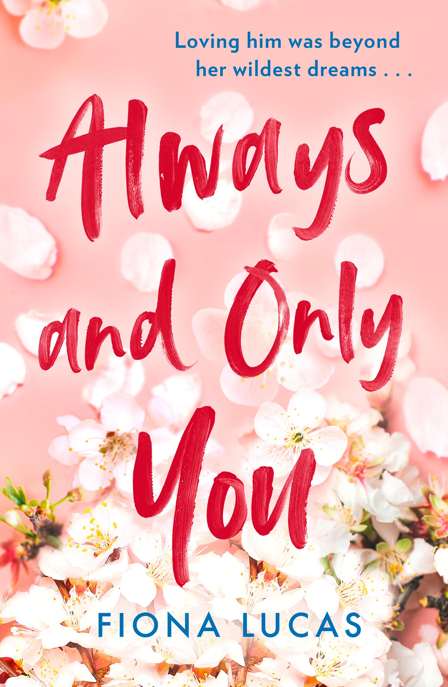 Always and Only You Contemporary literature Books