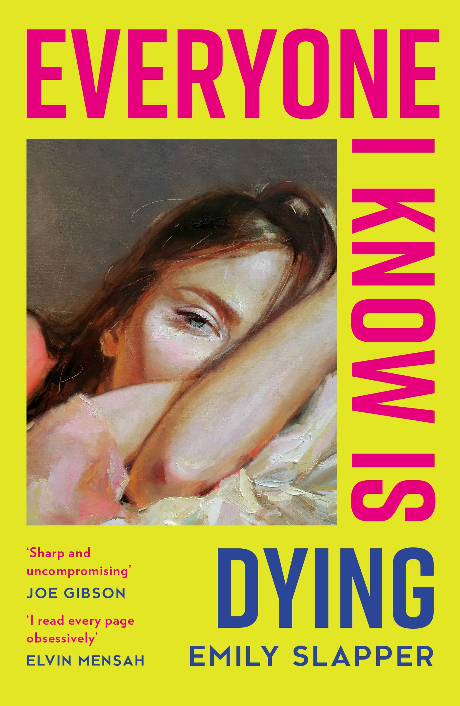 Everyone I Know is Dying Contemporary literature Books