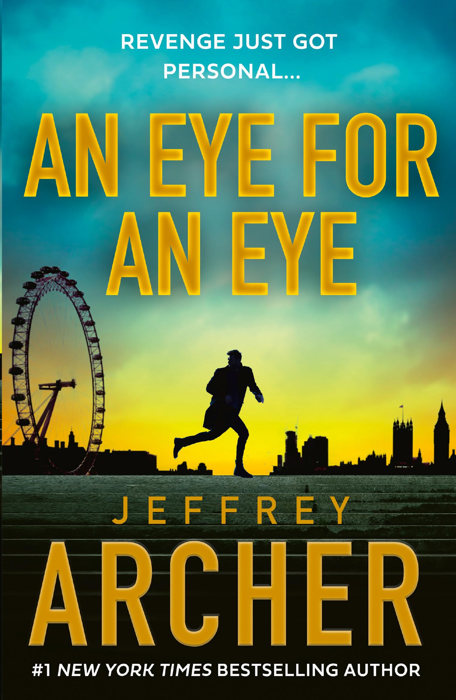 An Eye for an Eye: Jump into the ultimate race against time in this gripping new thriller from the Sunday Times bestselling author (William Warwick Novels) Action & Adventure