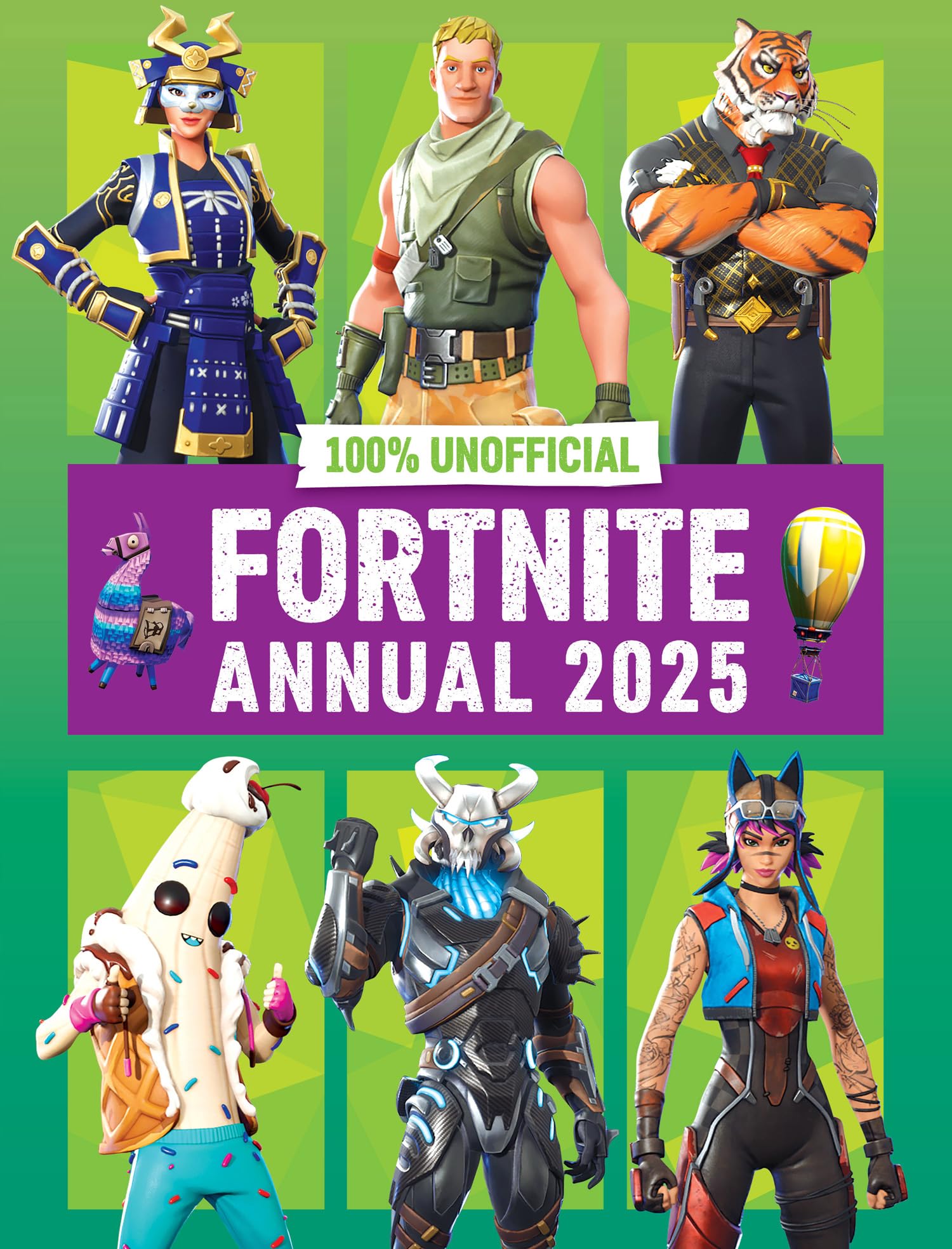 100% Unofficial Fortnite Annual 2025: Perfect for gaming fans, discover the best of the year’s battle royale action with the latest news, tips, hacks and guides to conquer the Fortnite island. Media & Communication
