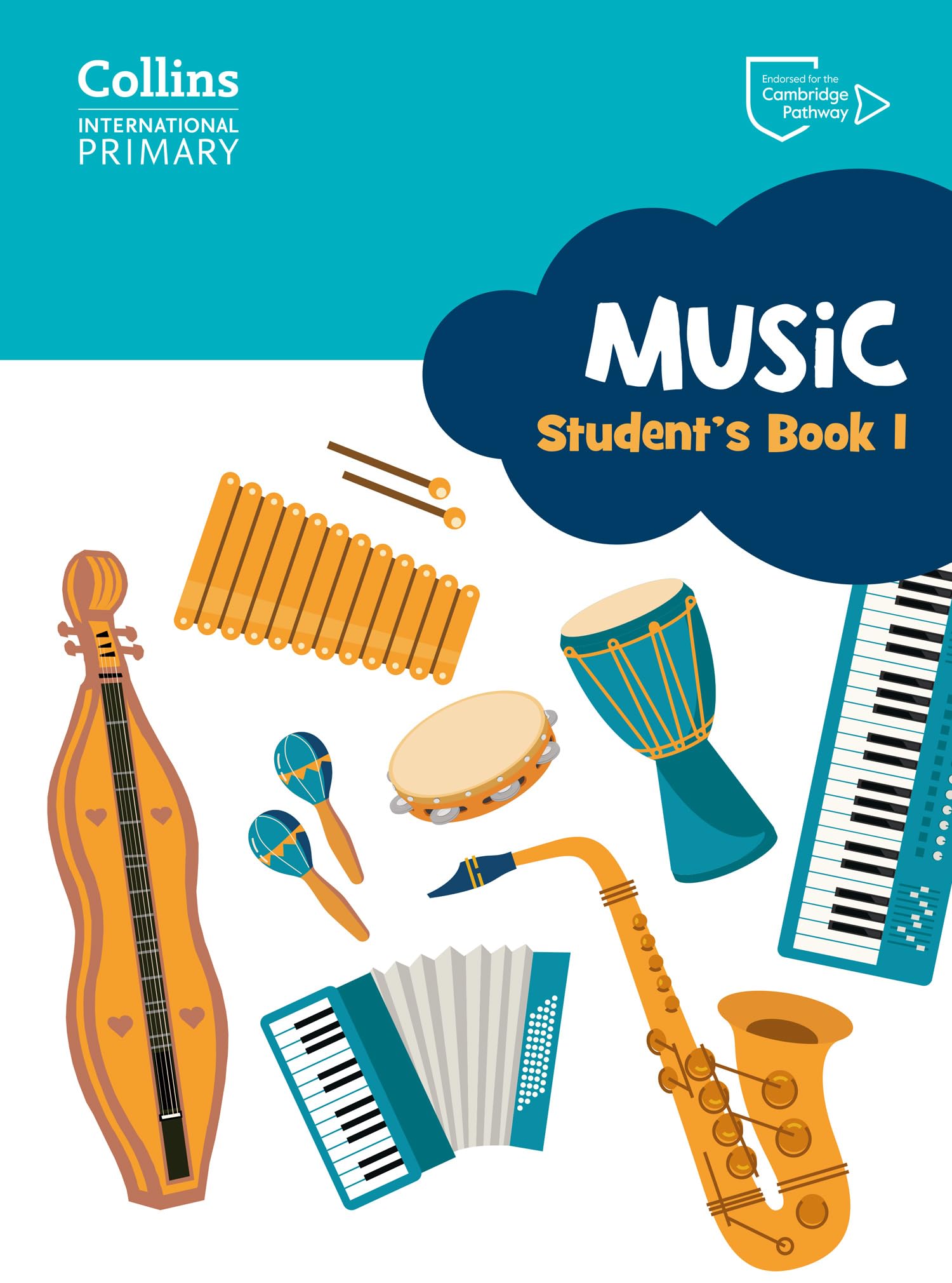 Cambridge Primary Music Student's Book Stage 1 Education & Training