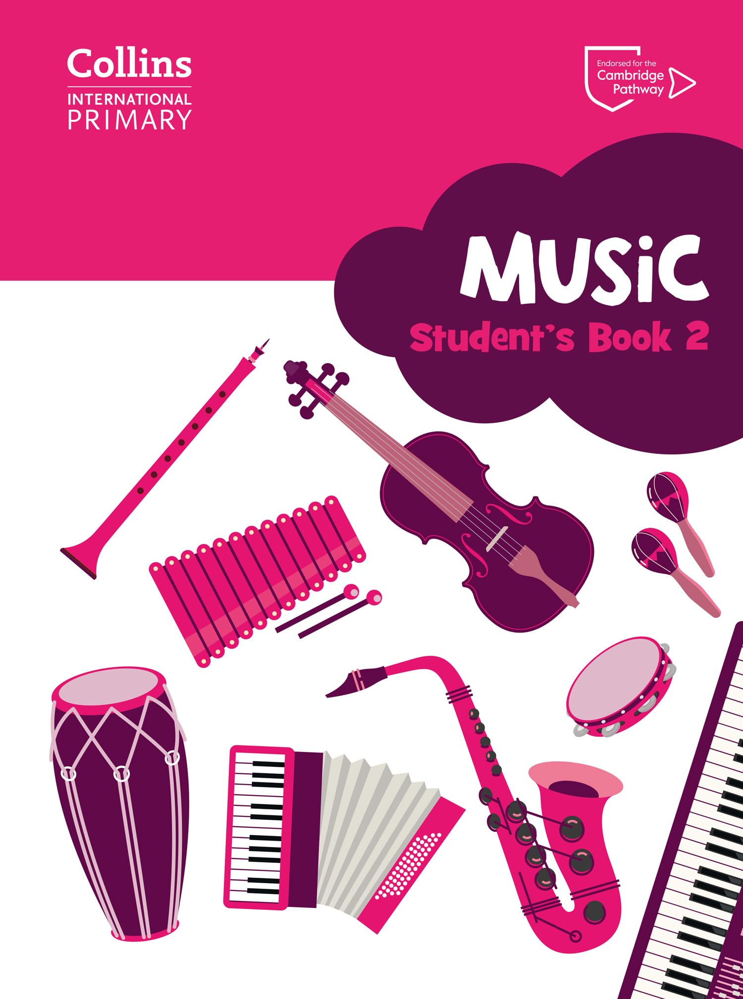 Cambridge Primary Music Student's Book Stage 2 Education & Training
