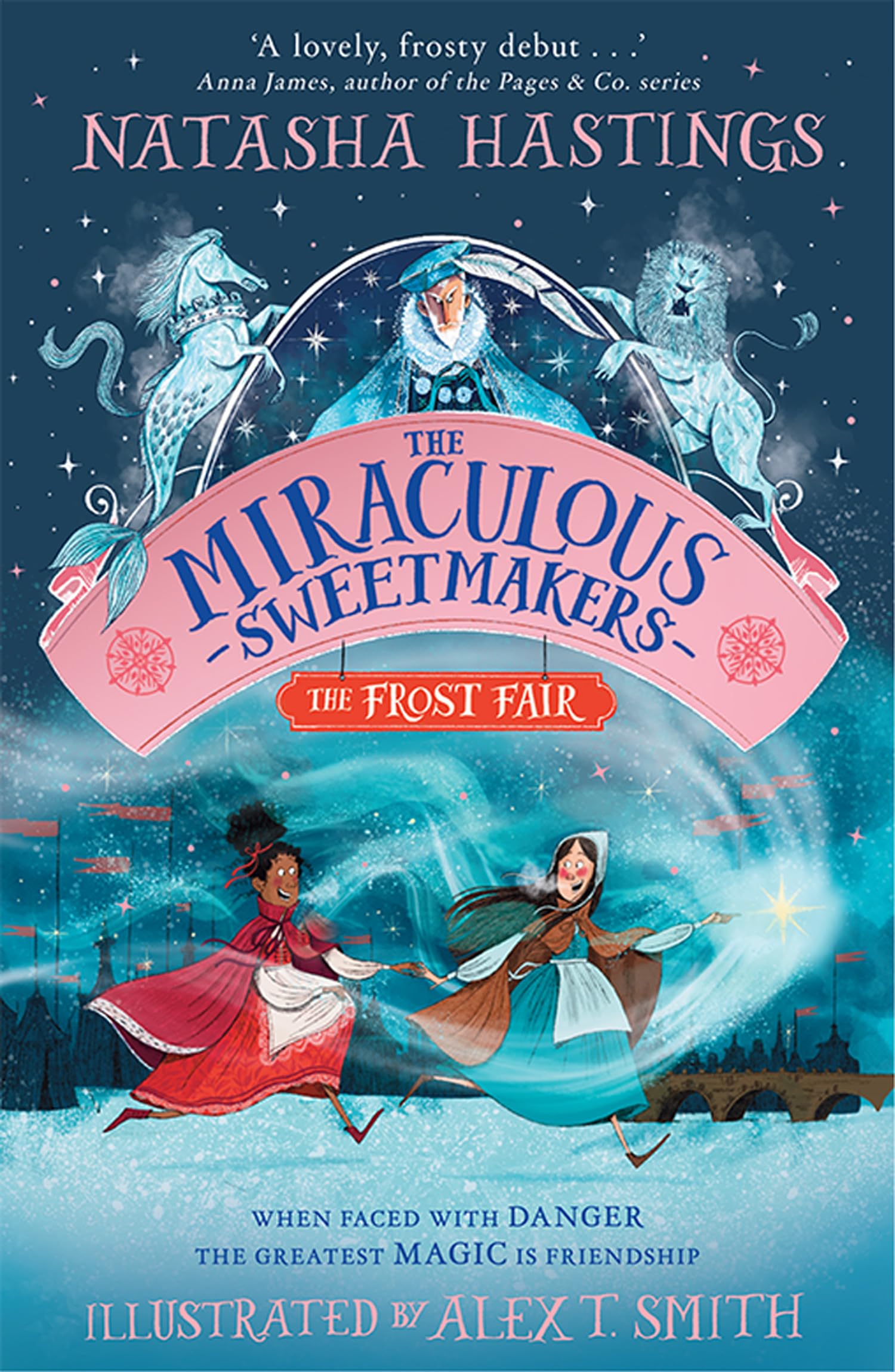 The Miraculous Sweetmakers: The Frost Fair Non-fiction