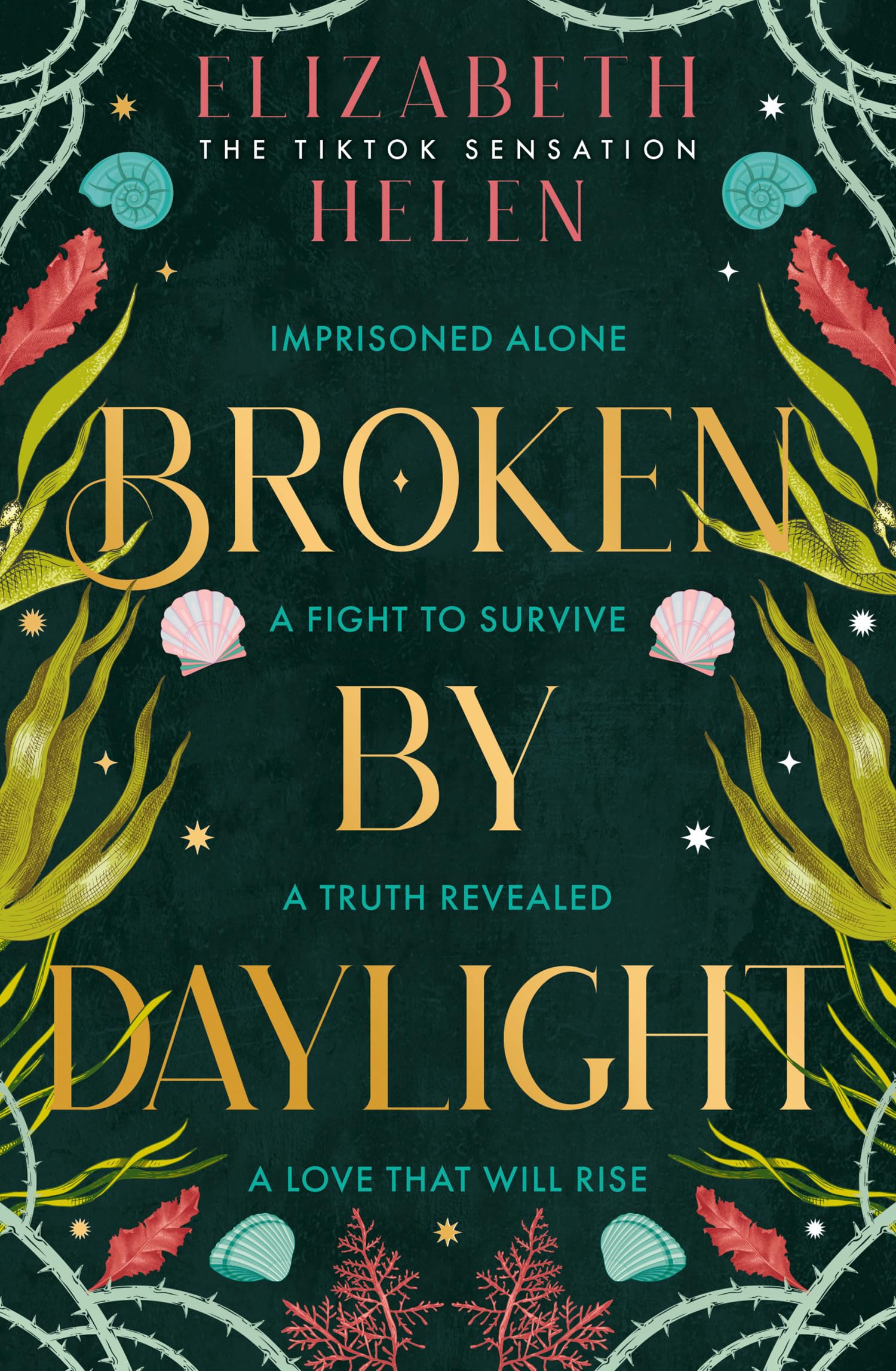 Broken by Daylight: The viral TikTok sensation (Beasts of the Briar) Fairy Tales & Legends