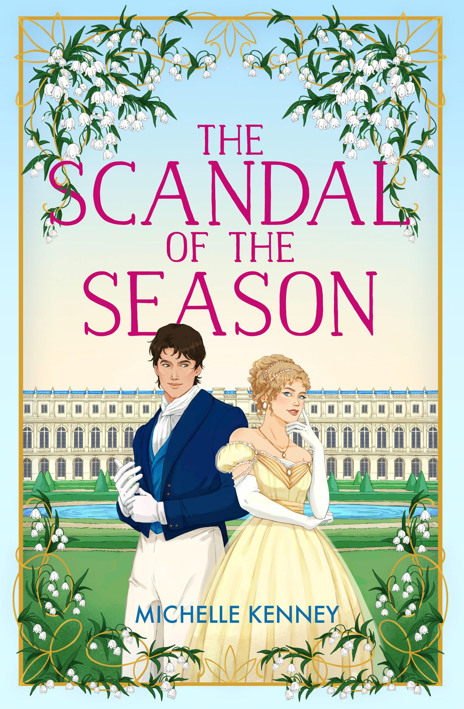 The Scandal of the Season: The thrilling new regency romance for 2025, from fan-favourite Michelle Kenney! (Fairfax Sisters) Humour & Satire