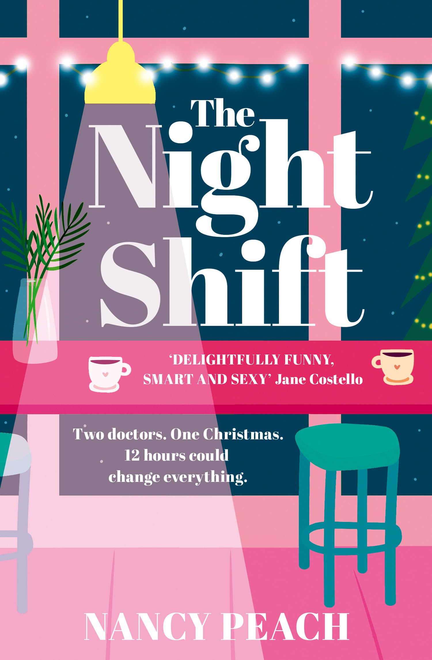 The Night Shift: A brand new heartwarming forced proximity workplace rom-com for 2025, perfect for fans of Beth O’Leary and Grey’s Anatomy Contemporary literature