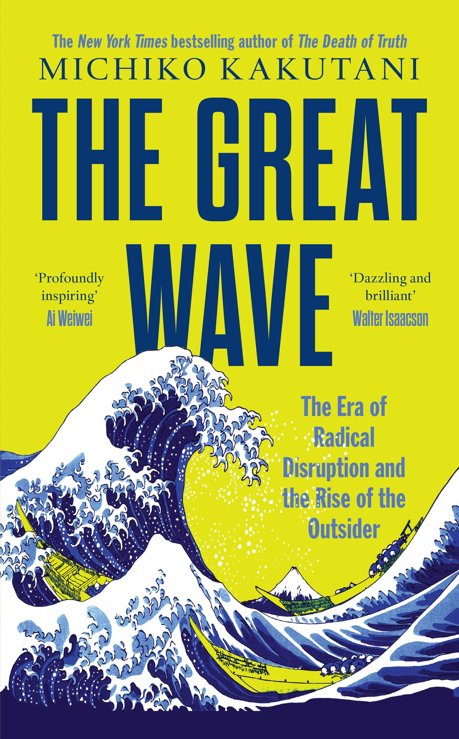 The Great Wave: The Era of Radical Disruption and the Rise of the Outsider Social Sciences