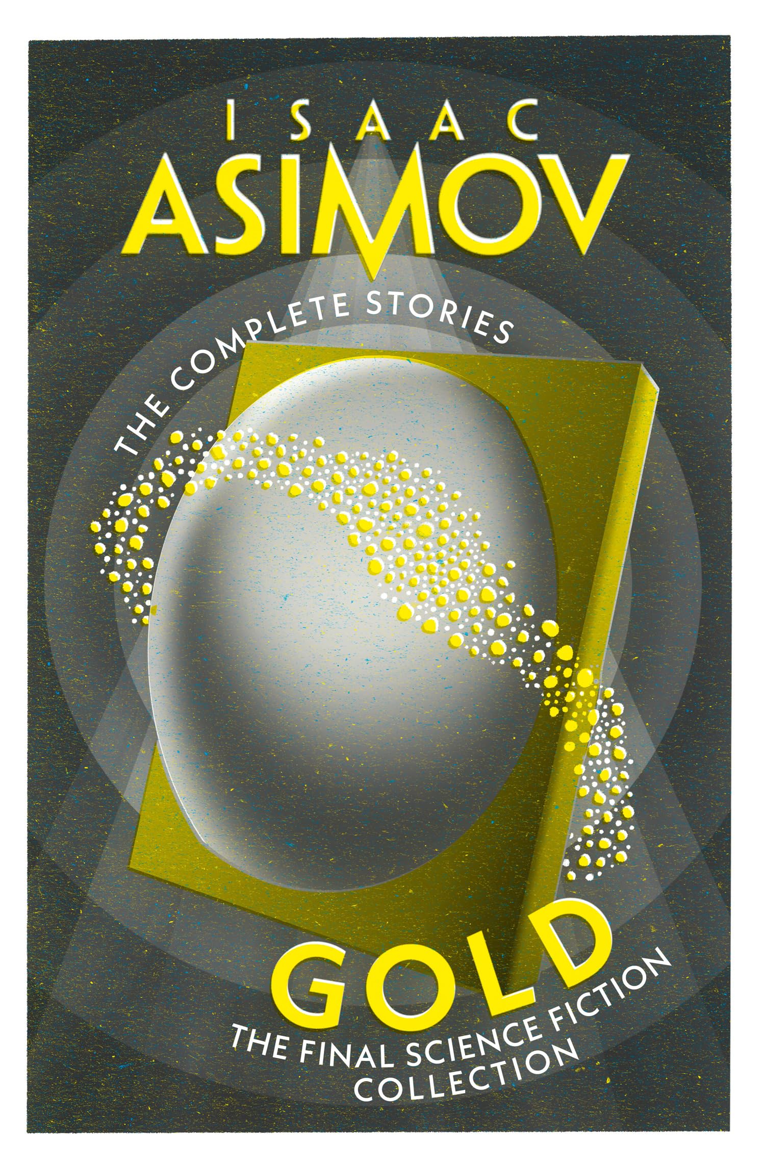 Gold: The Final Science Fiction Collection (The Complete Stories) Essays & Short Stories