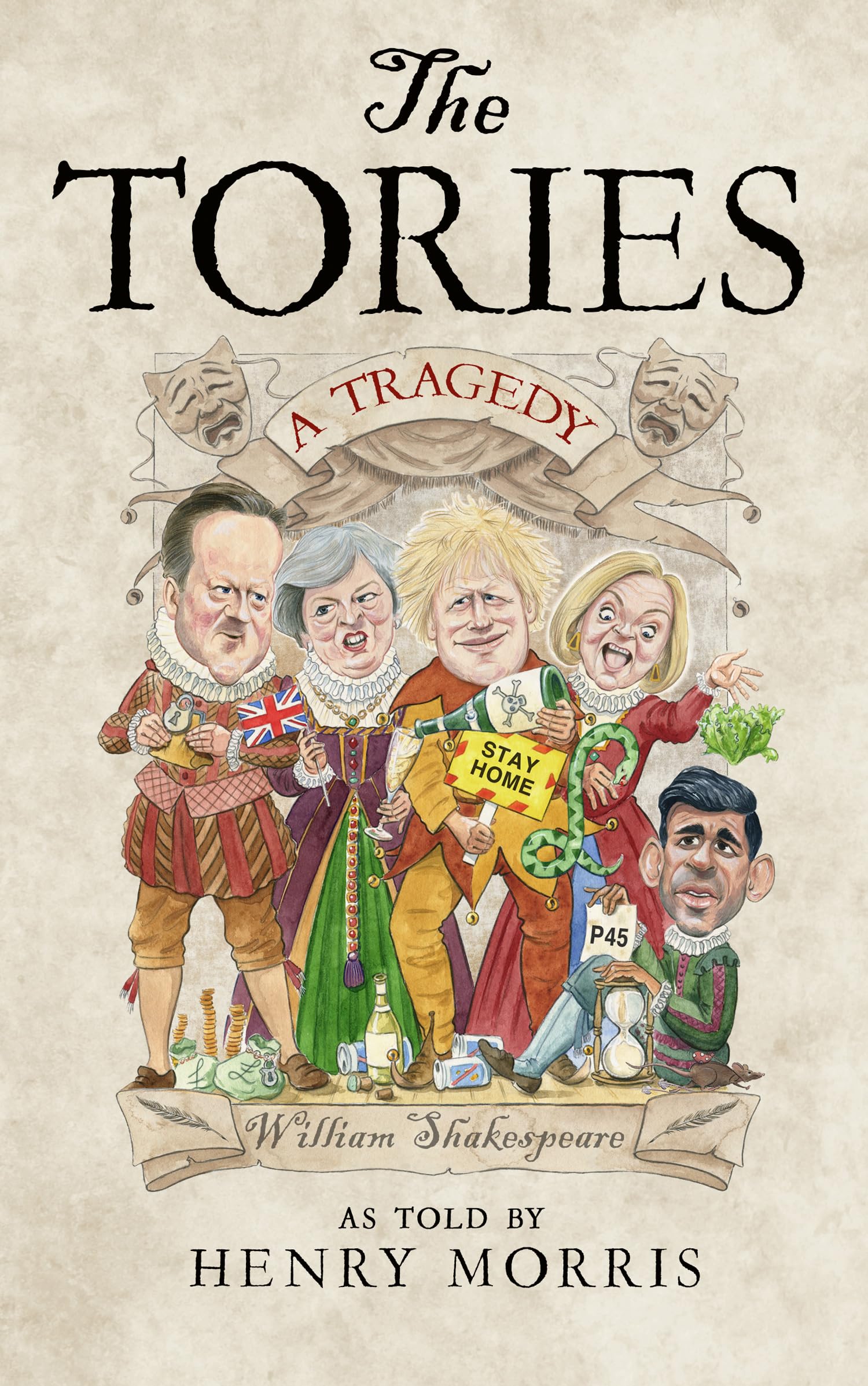The Tories: A Tragedy book