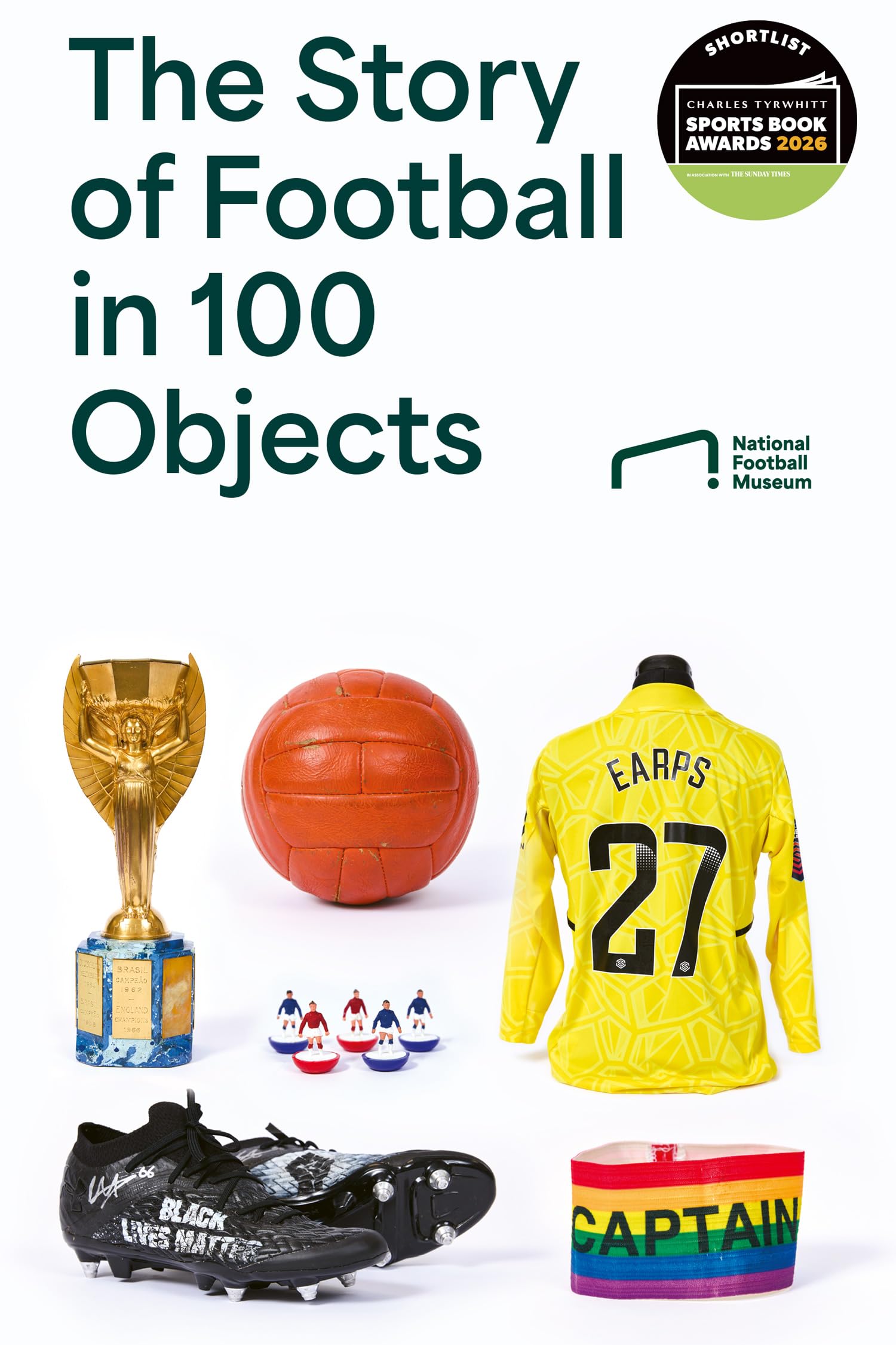The Story of Football in 100 Objects Books