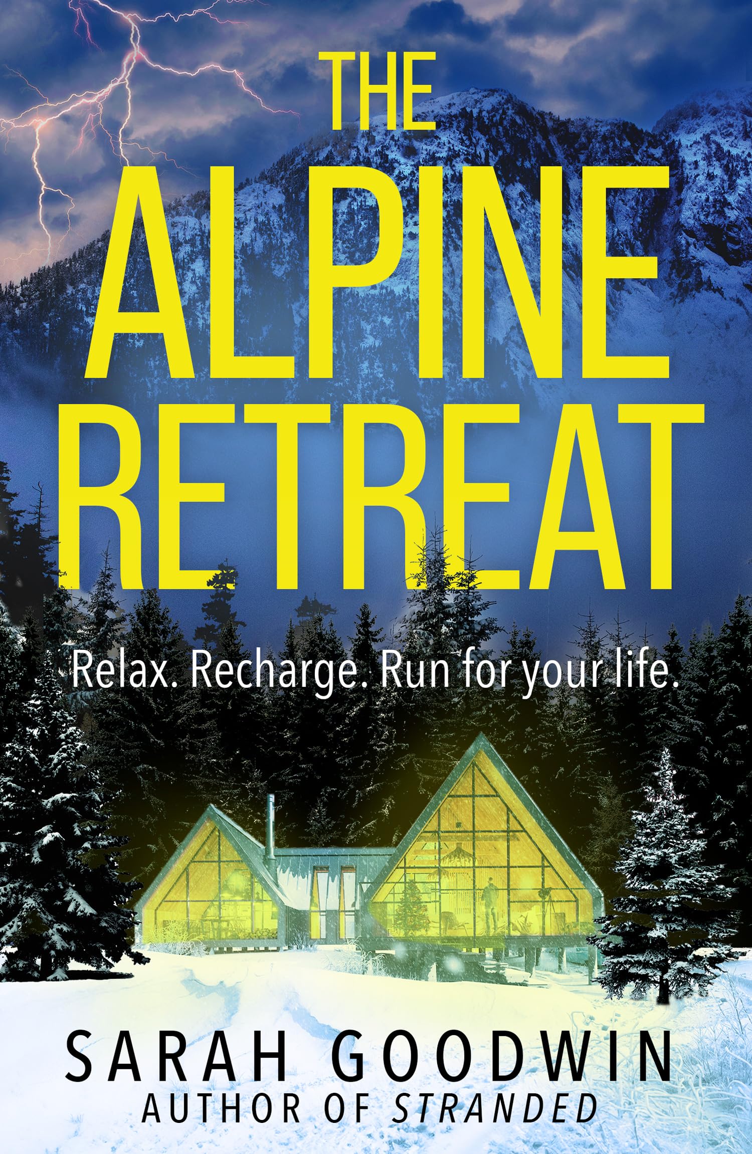 The Alpine Retreat: Don’t miss the explosive new novel from the ‘queen of the survival thriller’, perfect for fans of Sarah Pearse and Amy McCulloch (The Thriller Collection) Action & Adventure