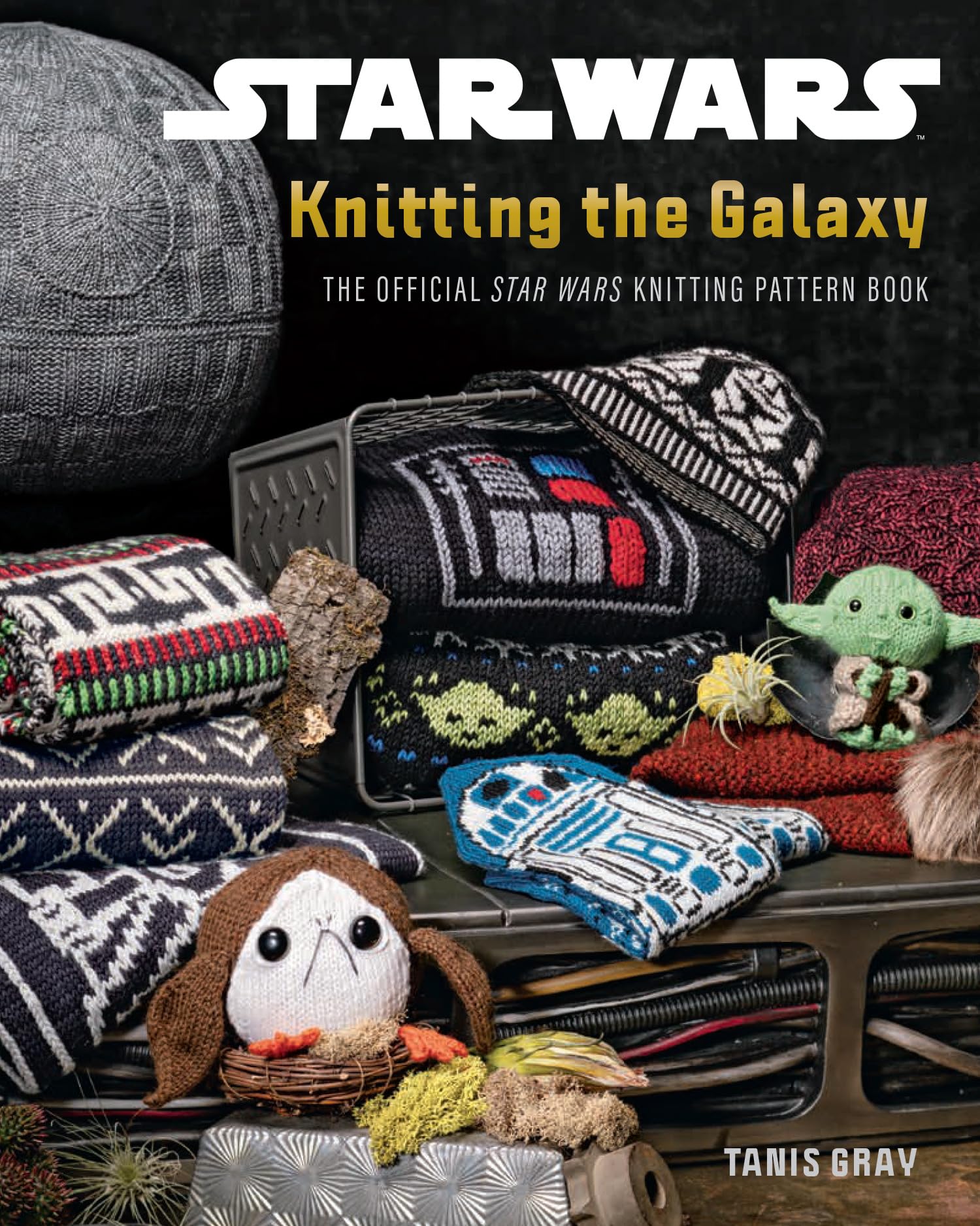 Star Wars: Knitting the Galaxy: The official knitting guide, a fan favourite with over 25 patterns Film, Art & Culture