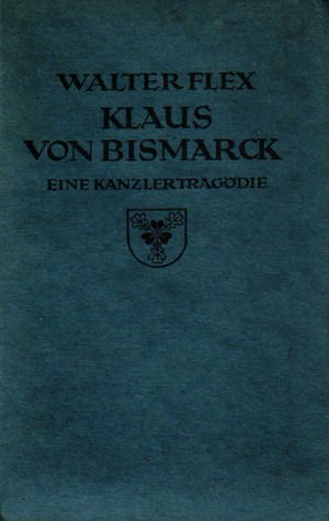 Klaus von Bismarck. Eine Kanzlertragödie. Politics & History